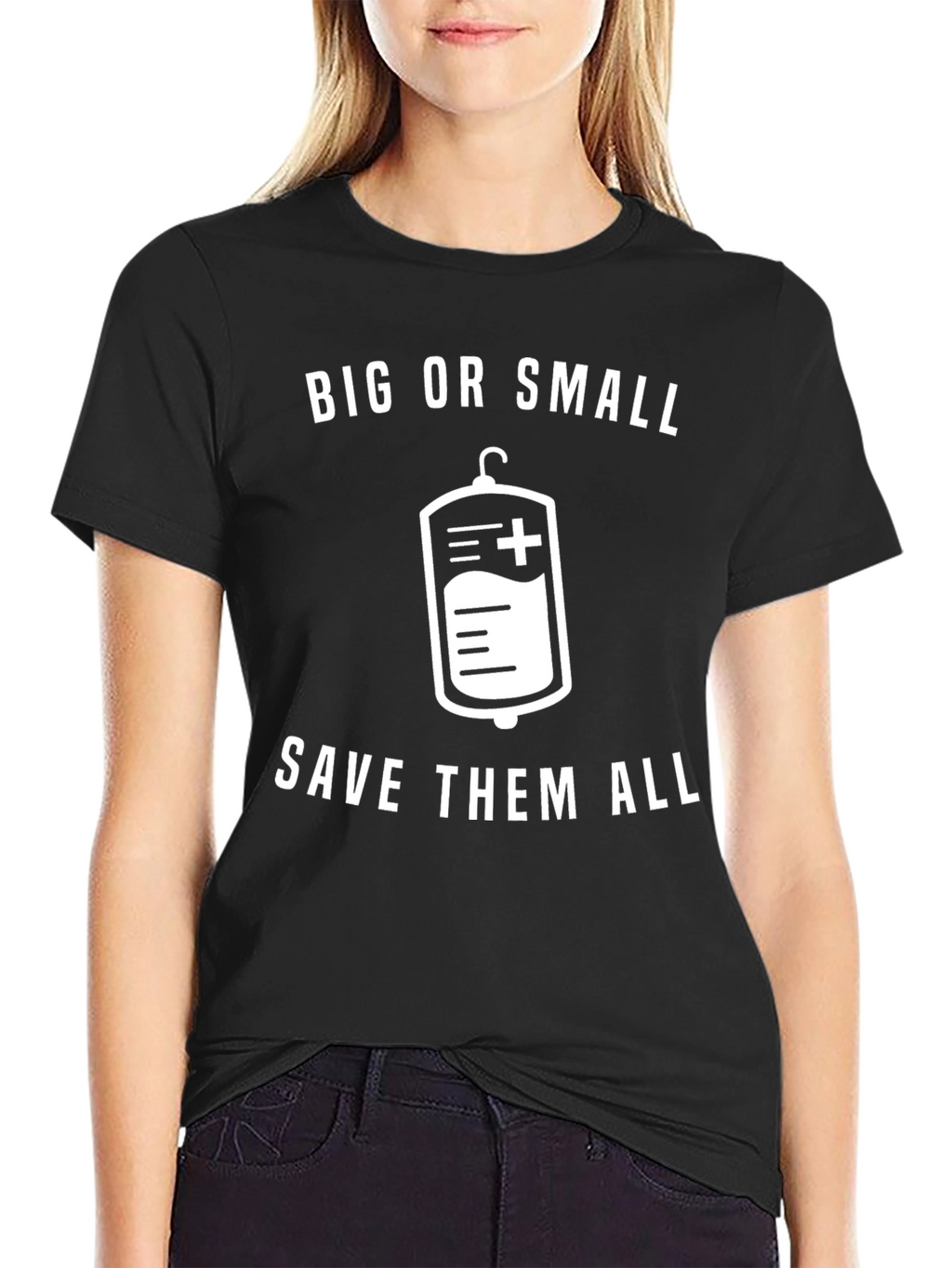 Big or Small Save Them All T-Shirt
