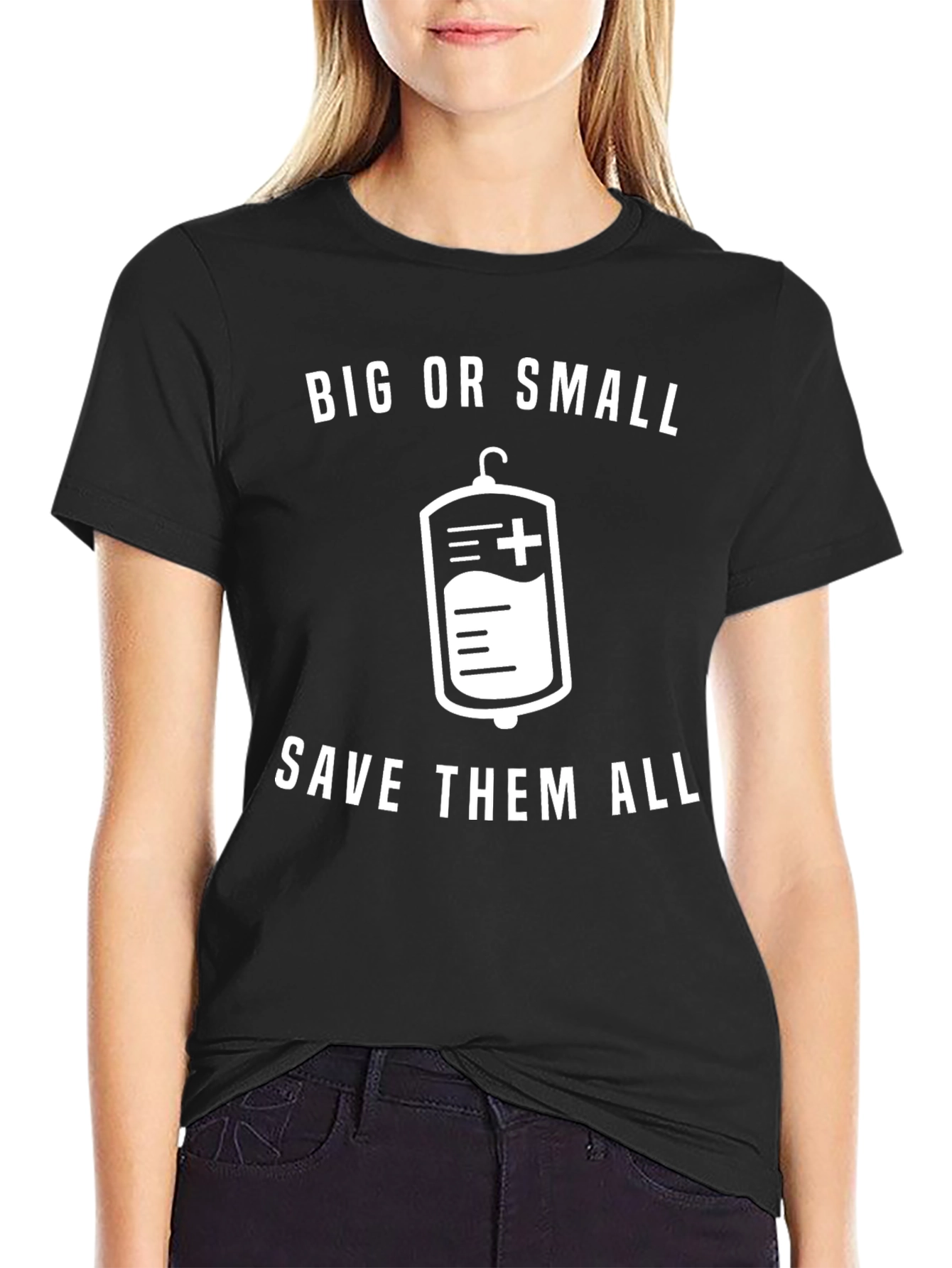 Big or Small Save Them All T-Shirt