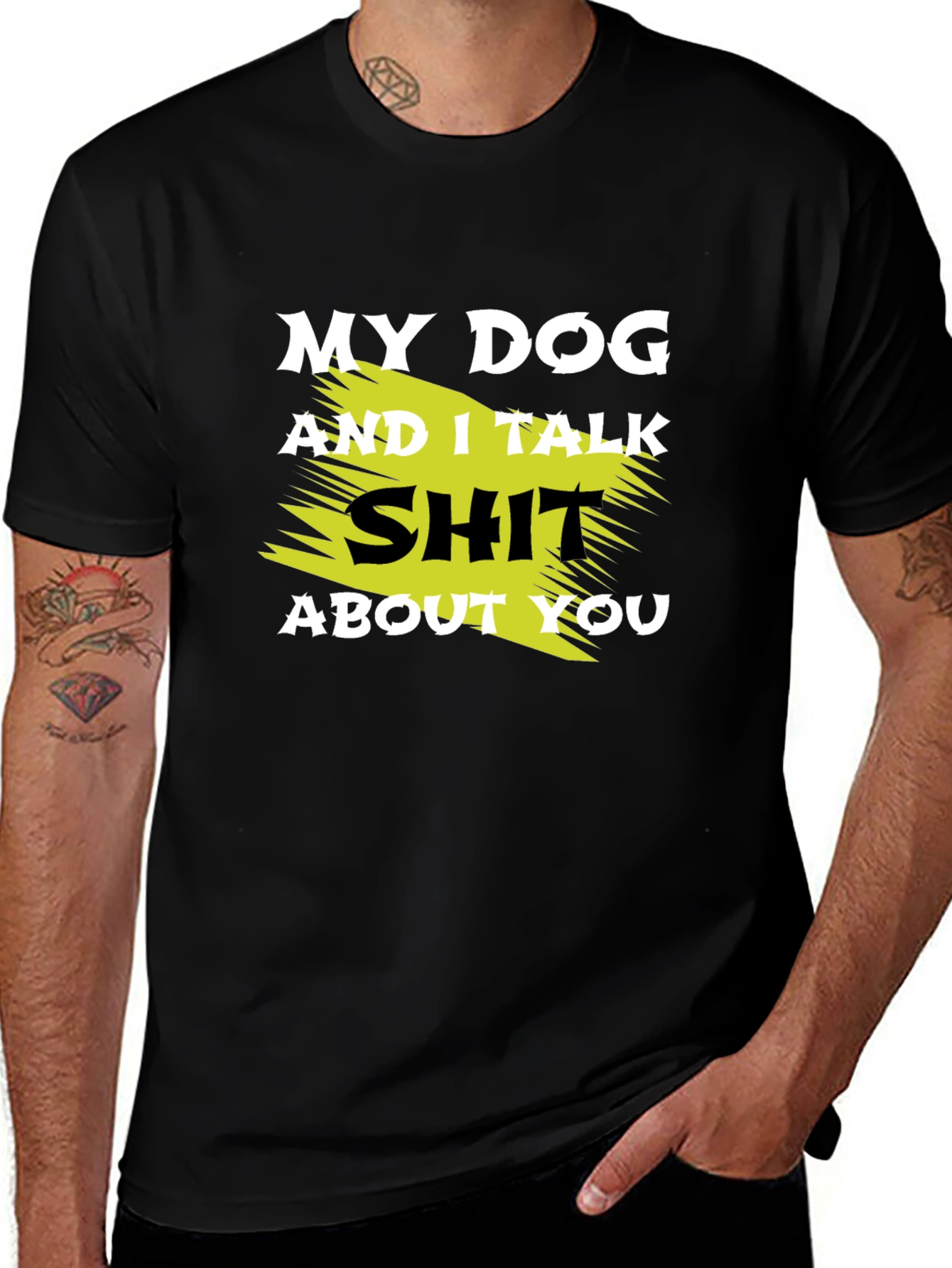 My Dog and I Talk Shit T-Shirt