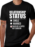 Taken by a Hot Surgeon T-Shirt