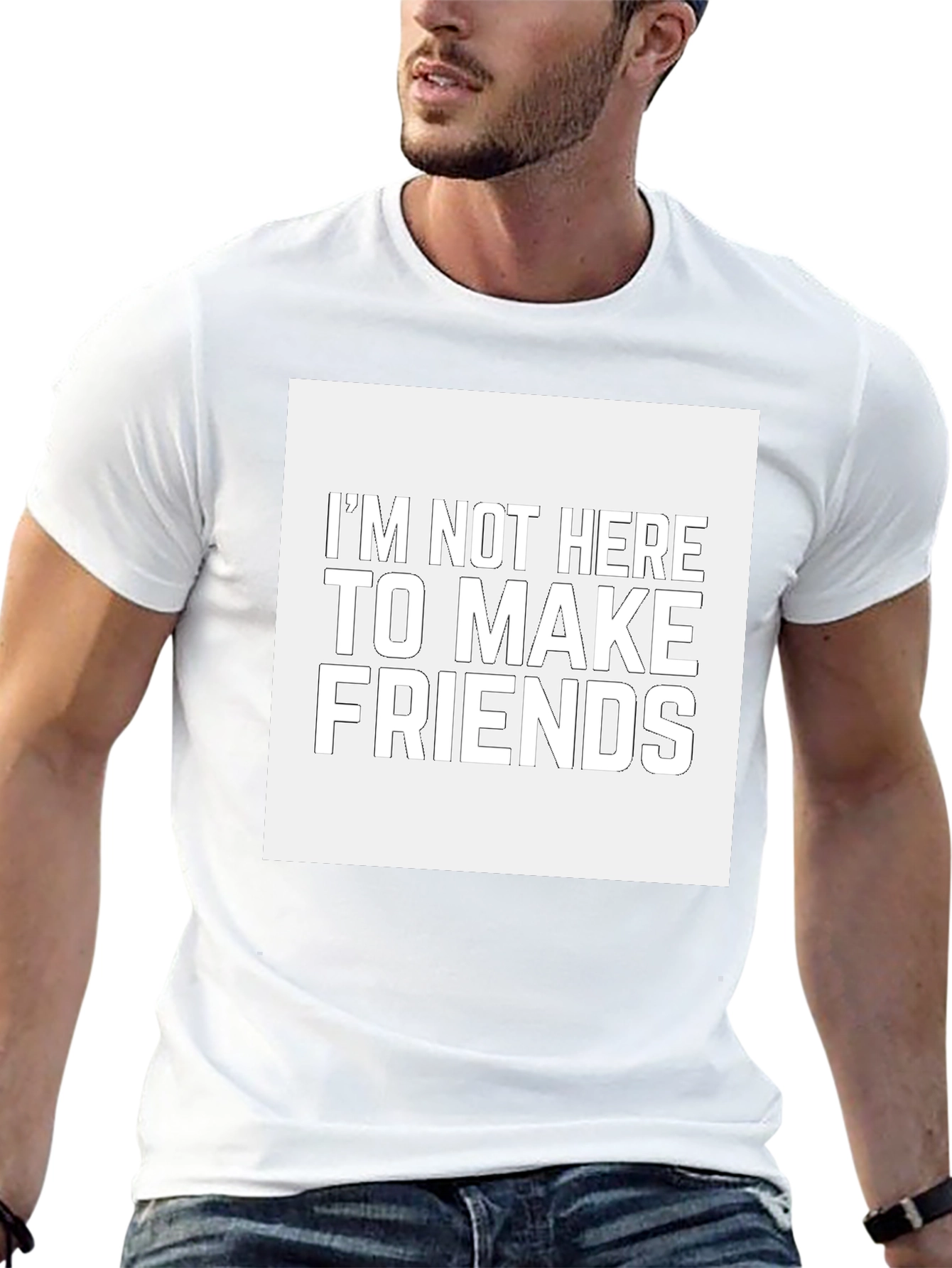 Im Not Here to Make Friends Black T-Shirt