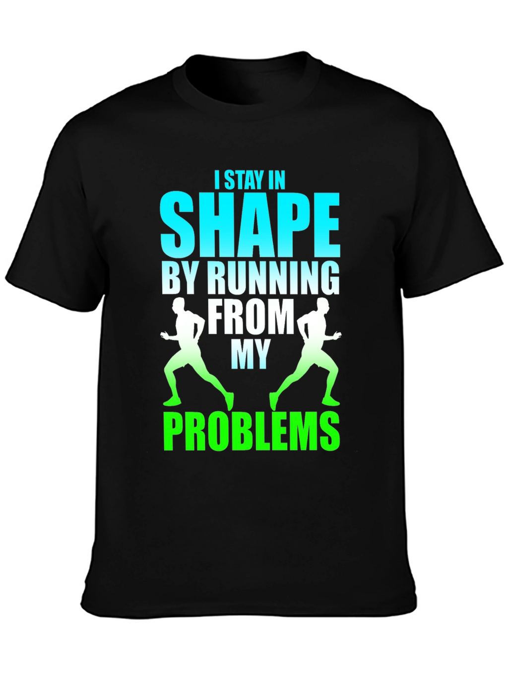 Running From Problems Graphic T-Shirt