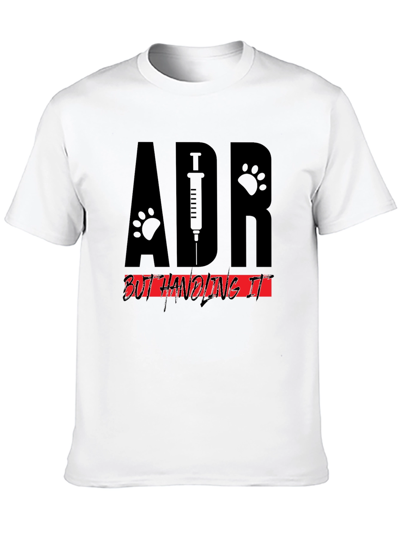 Veterinary ADR T-Shirt - Handling It! Black Cotton Tee
