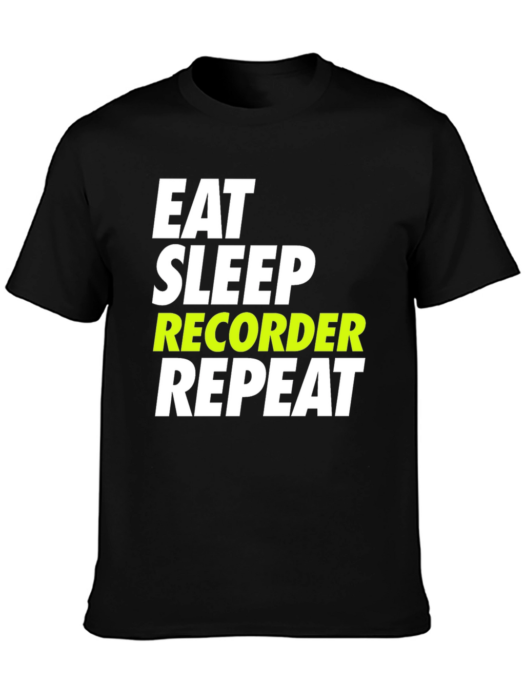 Eat Sleep Recorder Repeat Graphic Tee