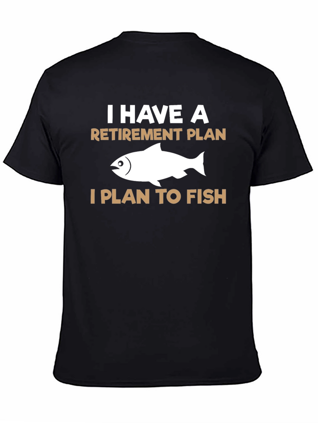 Fishing Retirement Plan T-Shirt