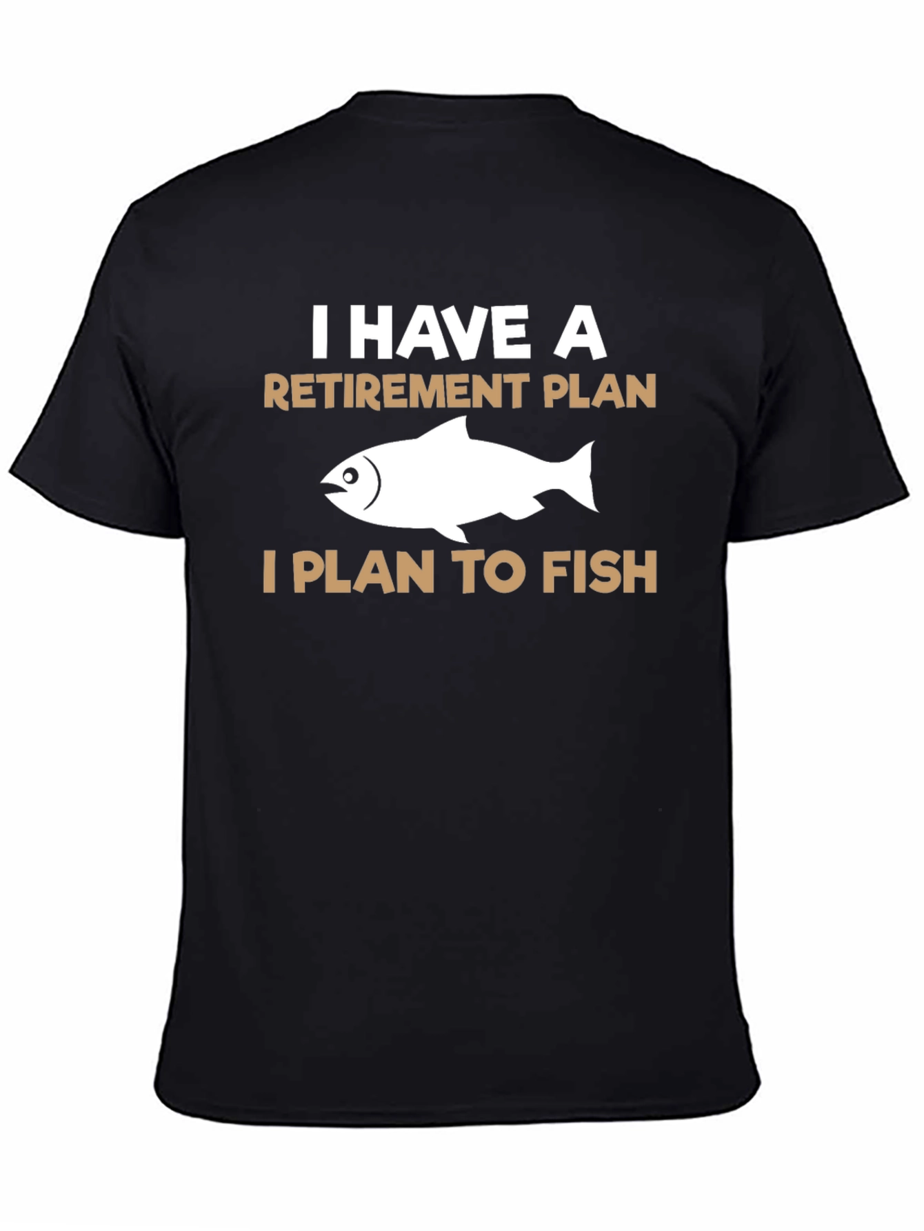 Fishing Retirement Plan T-Shirt