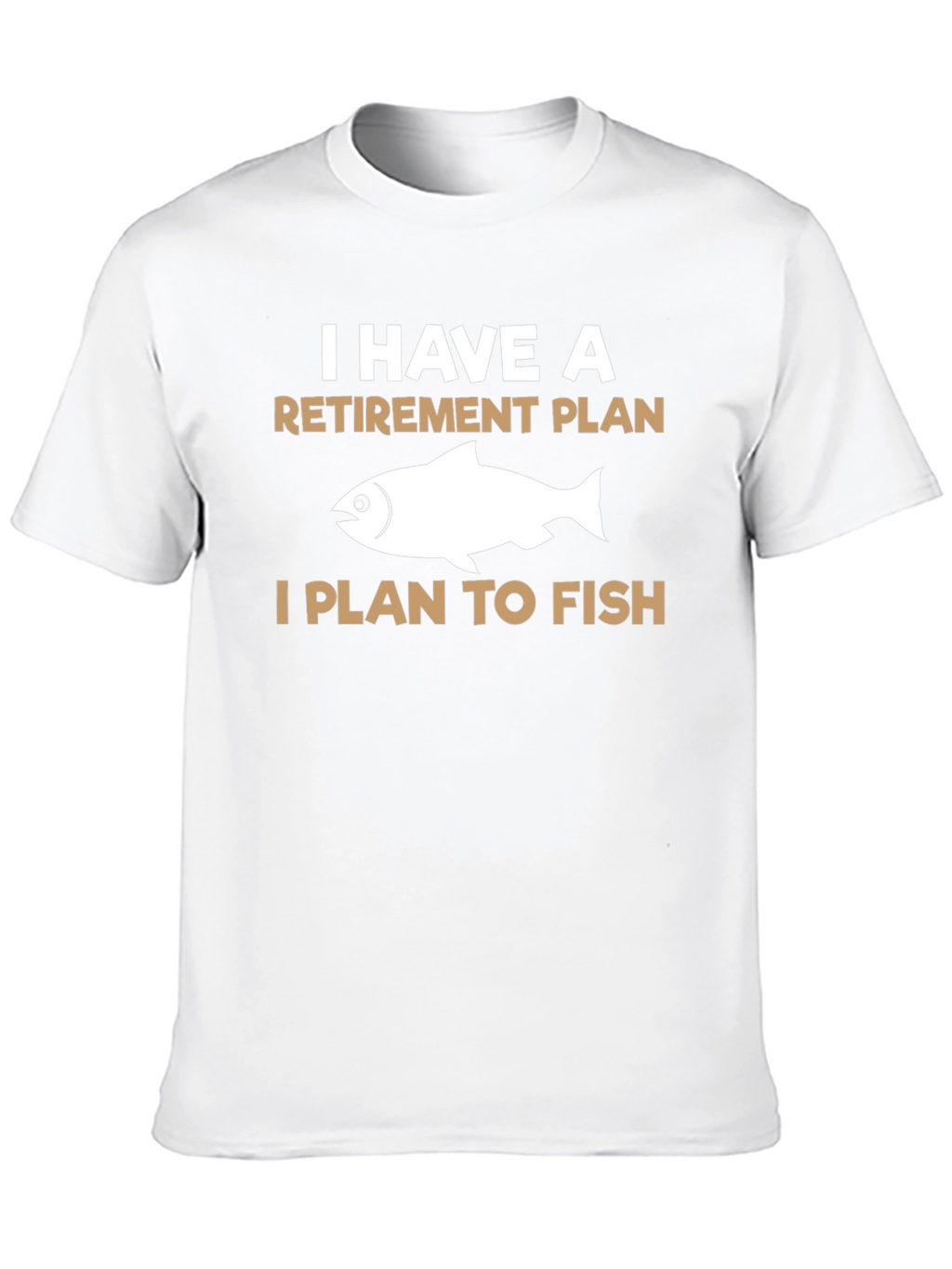 Fishing Retirement Plan T-Shirt