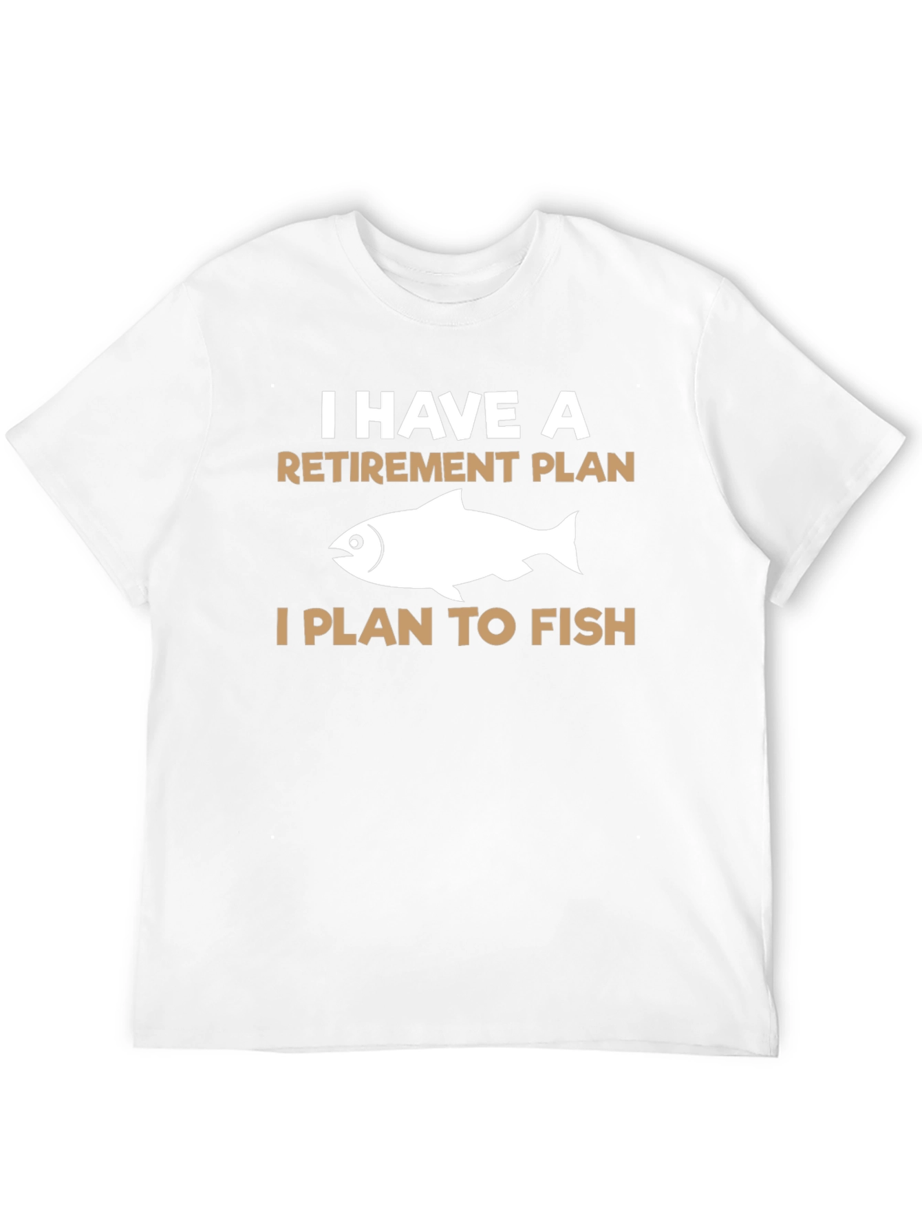 Fishing Retirement Plan T-Shirt