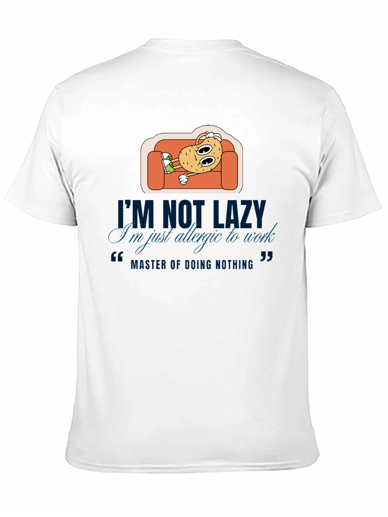 Lazy Potato T-Shirt: Allergic to Work Tee