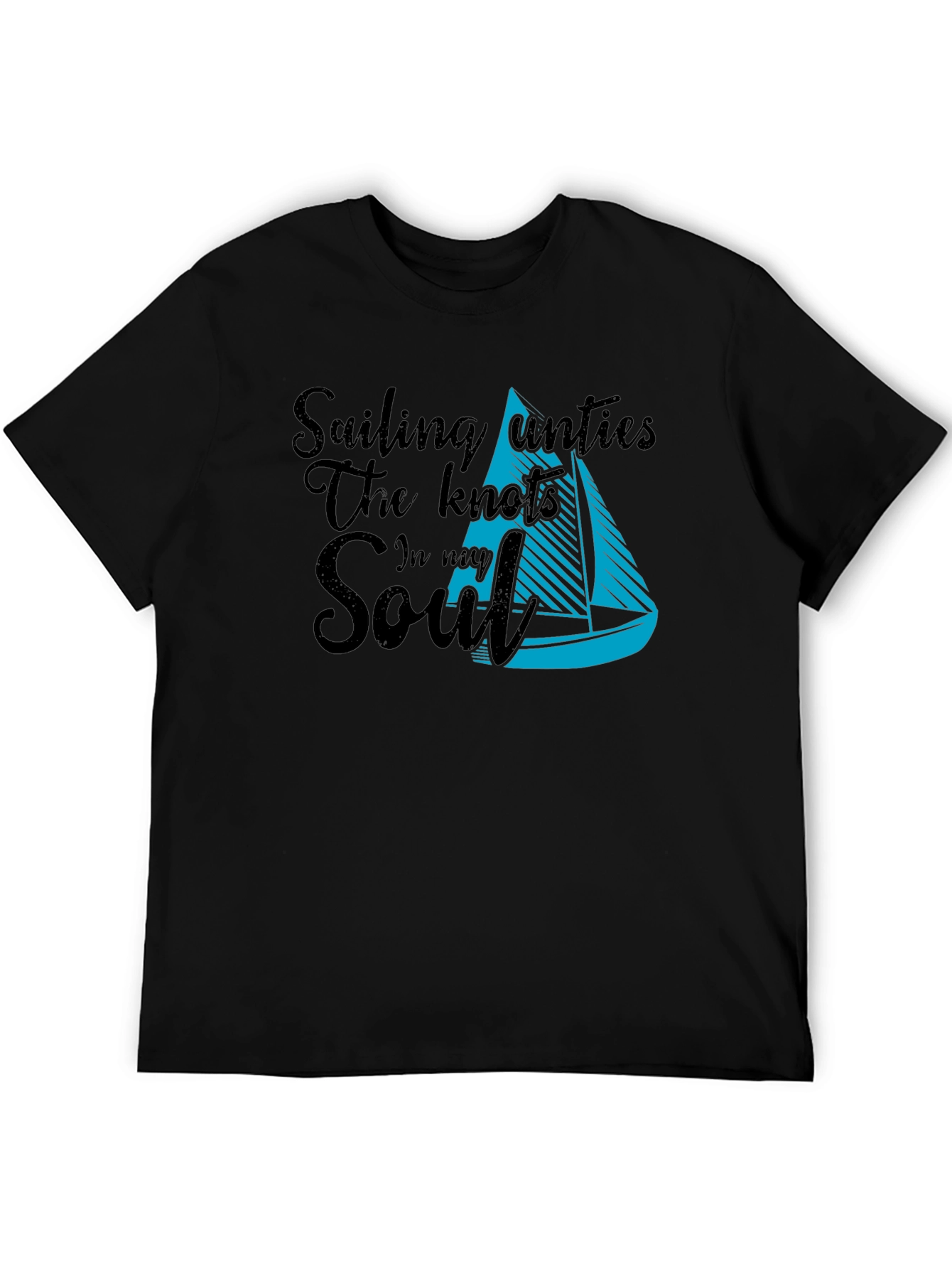 Sailing Unties The Knots In My Soul T-Shirt