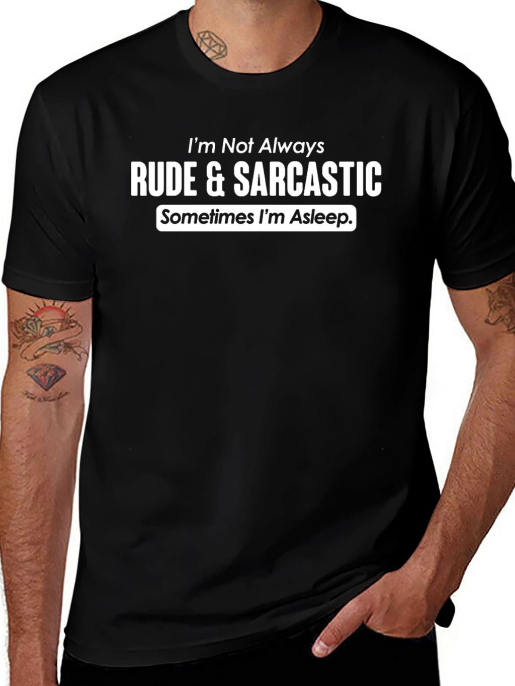 Rude & Sarcastic T-Shirt - Funny Novelty Tee