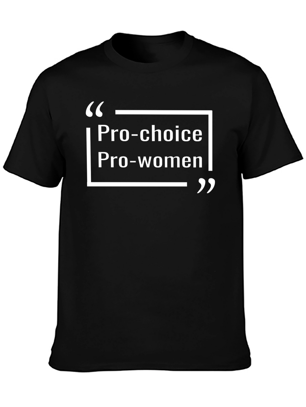 Pro-Choice Pro-Women Graphic Tee - Black