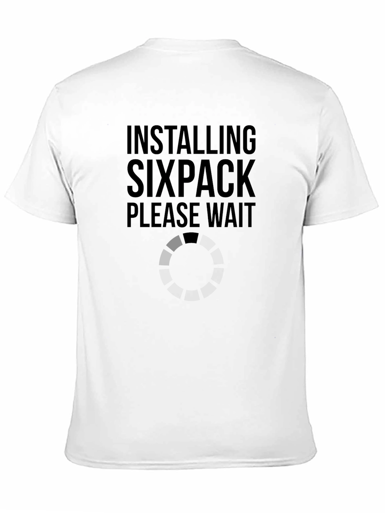 Installing Sixpack Funny Workout T-Shirt