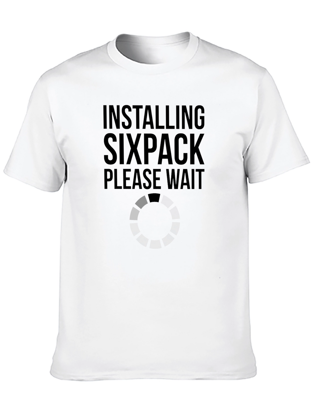Installing Sixpack Funny Workout T-Shirt