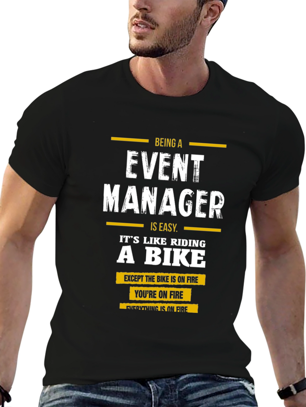 Event Manager Humor Graphic T-Shirt