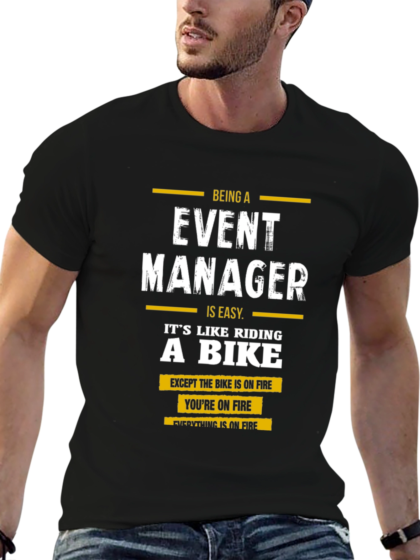 Event Manager Humor Graphic T-Shirt
