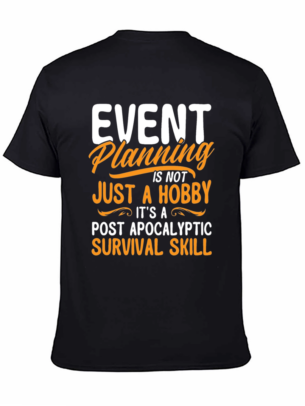 Event Planning Survival Skill Graphic Tee