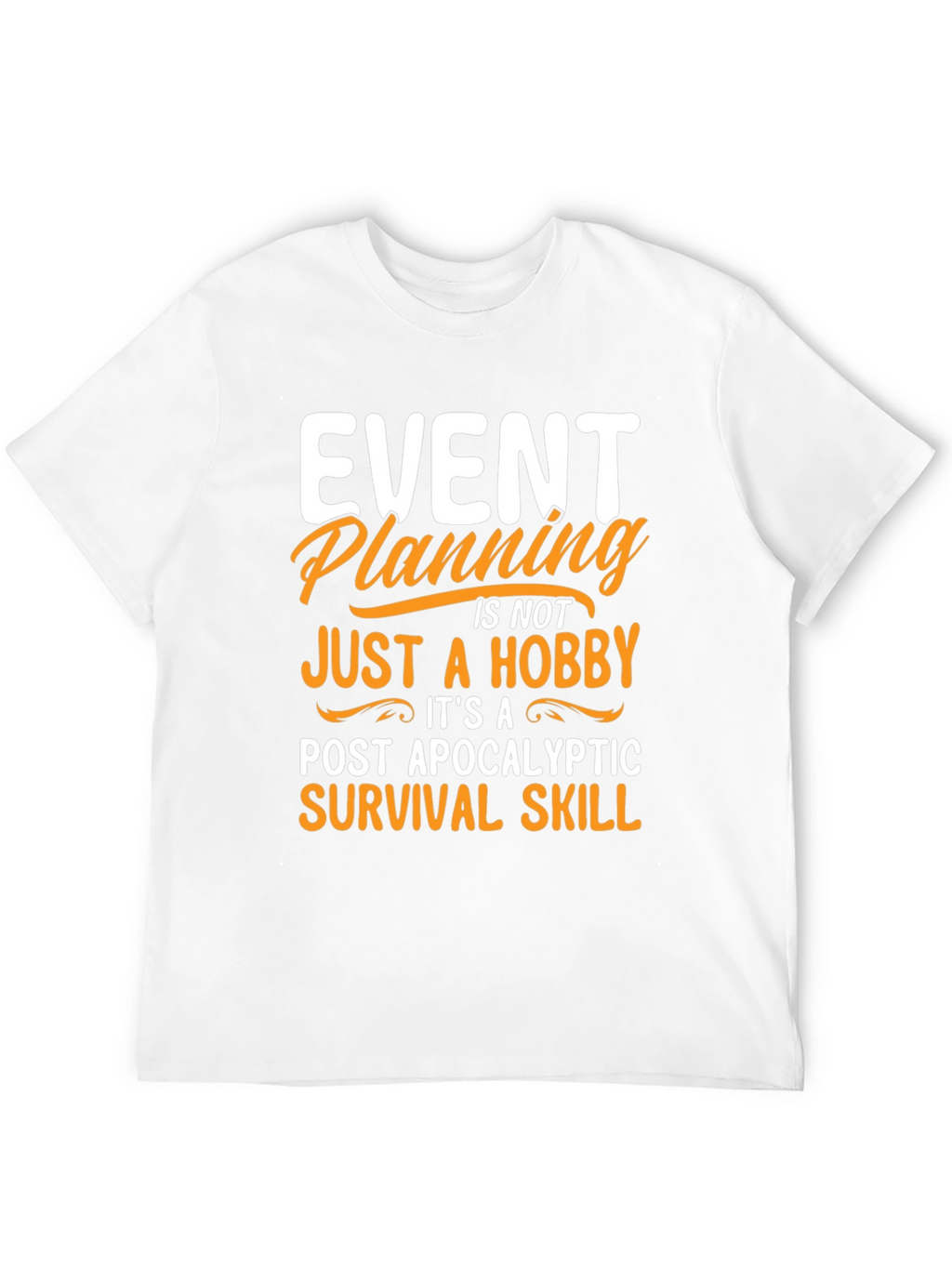 Event Planning Survival Skill Graphic Tee