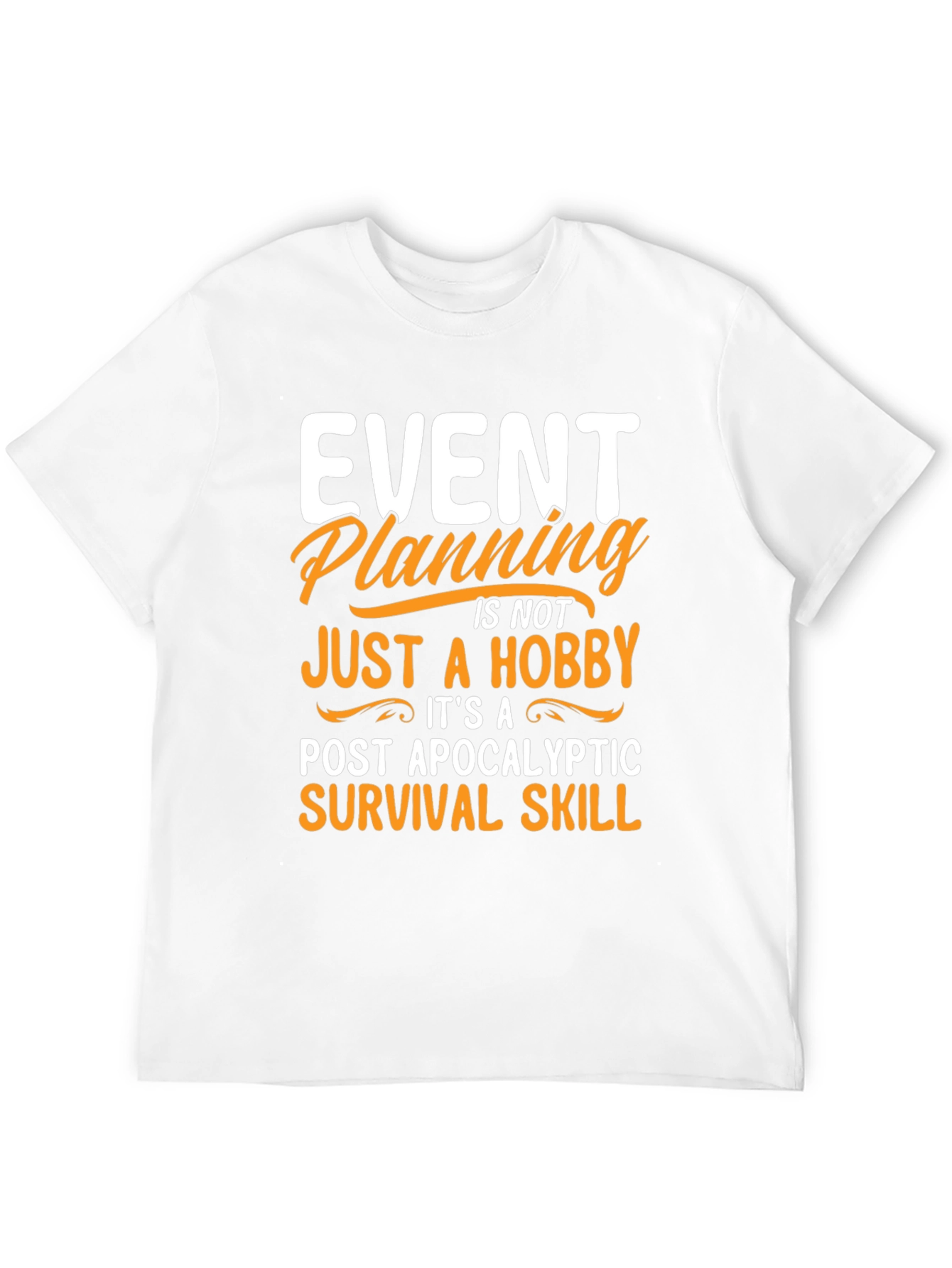 Event Planning Survival Skill Graphic Tee
