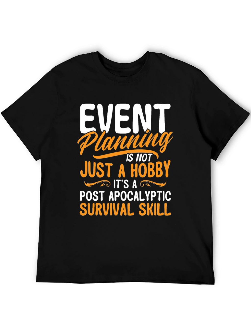 Event Planning Survival Skill Graphic Tee