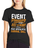 Event Planning Survival Skill Graphic Tee