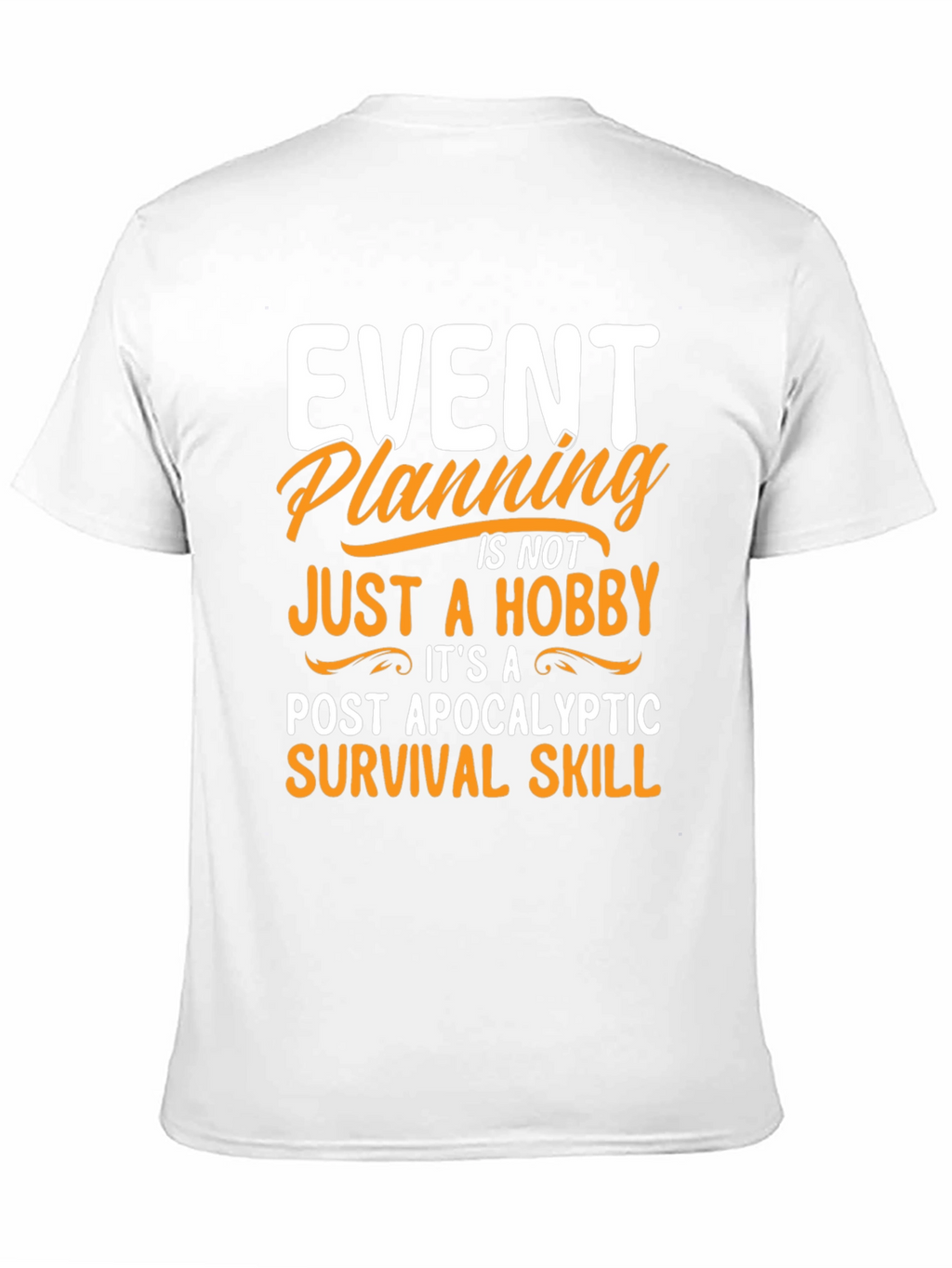 Event Planning Survival Skill Graphic Tee