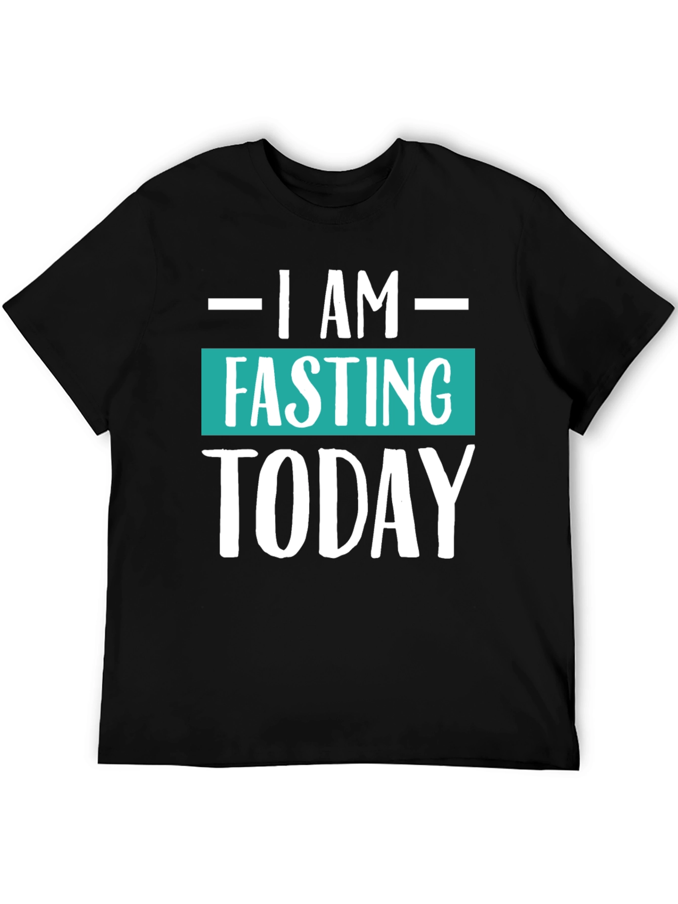 I Am Fasting Today Graphic Tee - Mens Black T-Shirt
