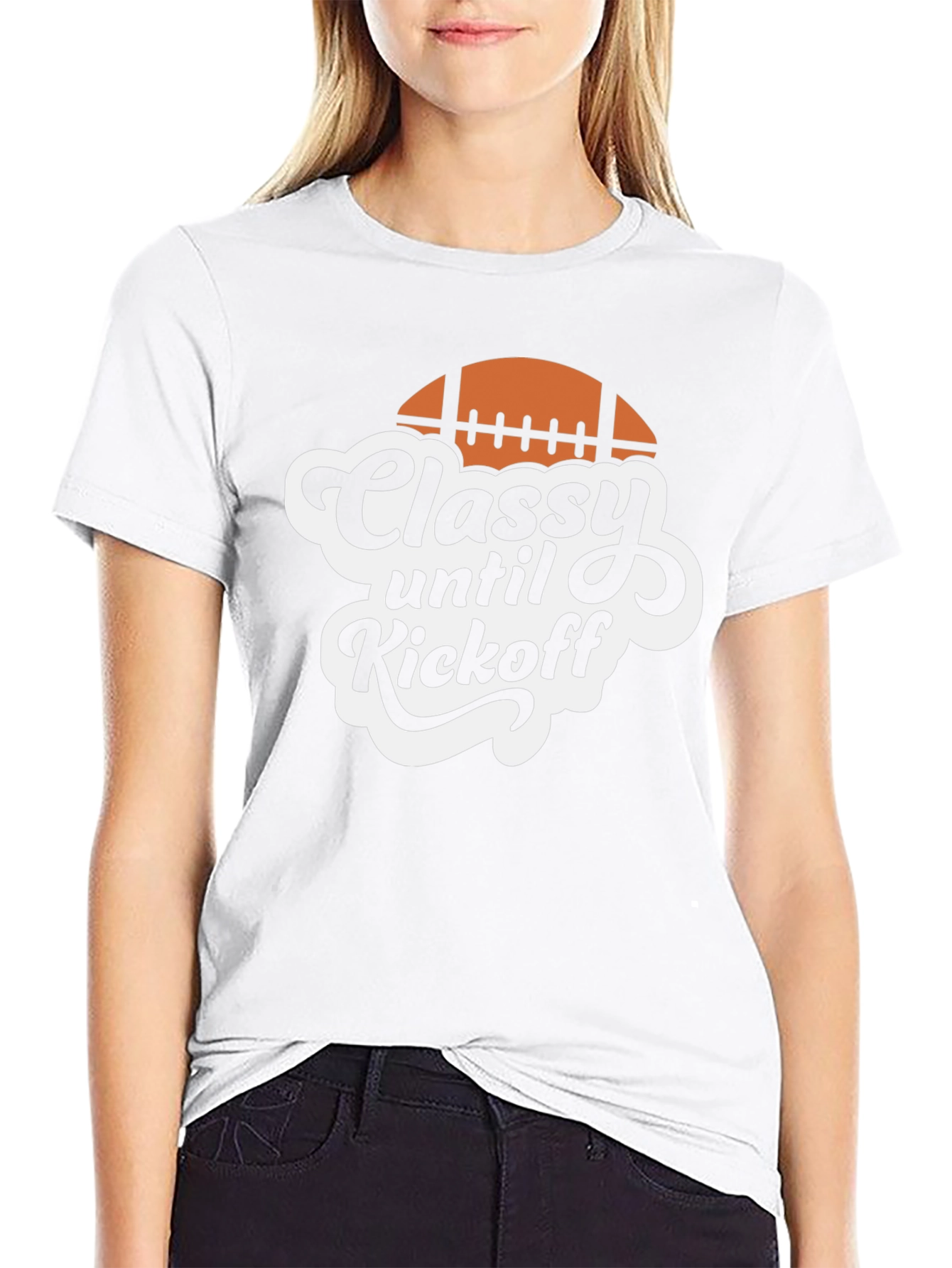 Classy Until Kickoff Football T-Shirt
