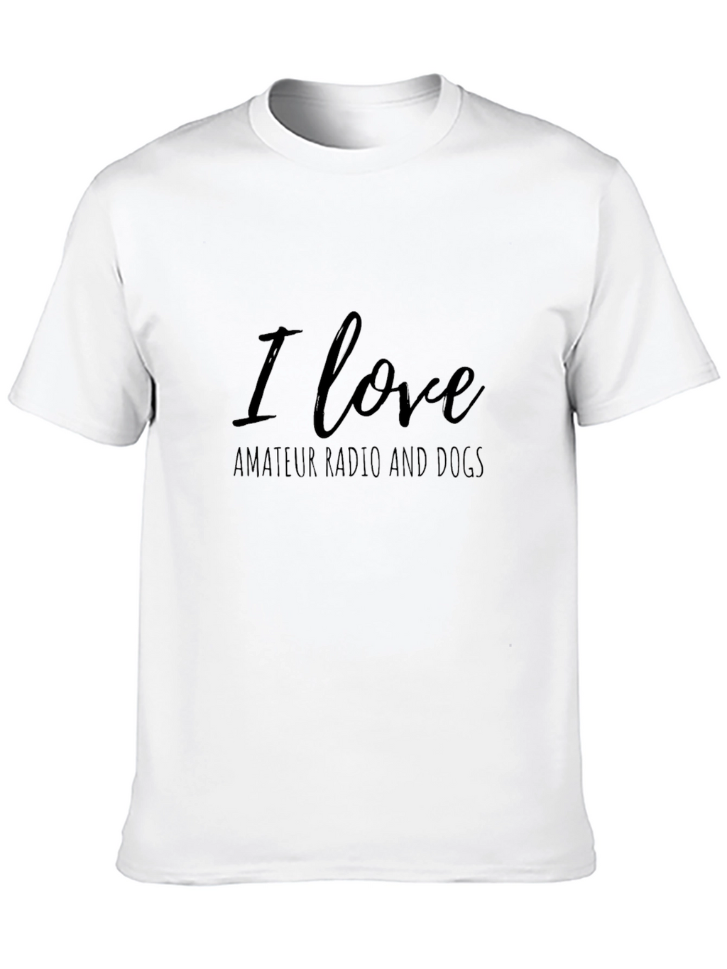 I Love Amateur Radio and Dogs T-Shirt