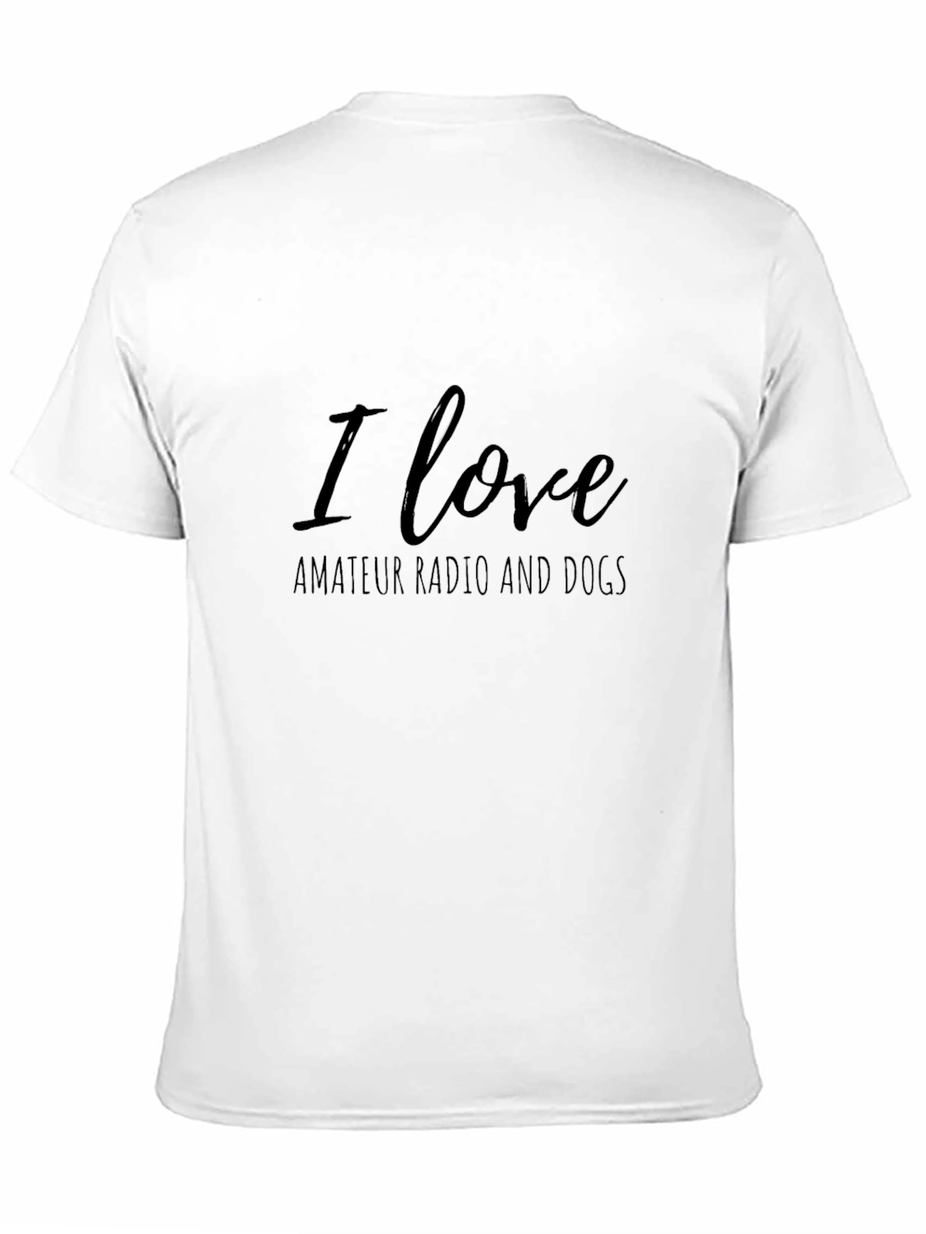 I Love Amateur Radio and Dogs T-Shirt