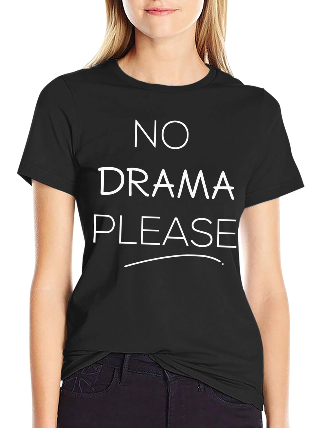 No Drama Please Graphic Tee - Stylish Slogan T-Shirt