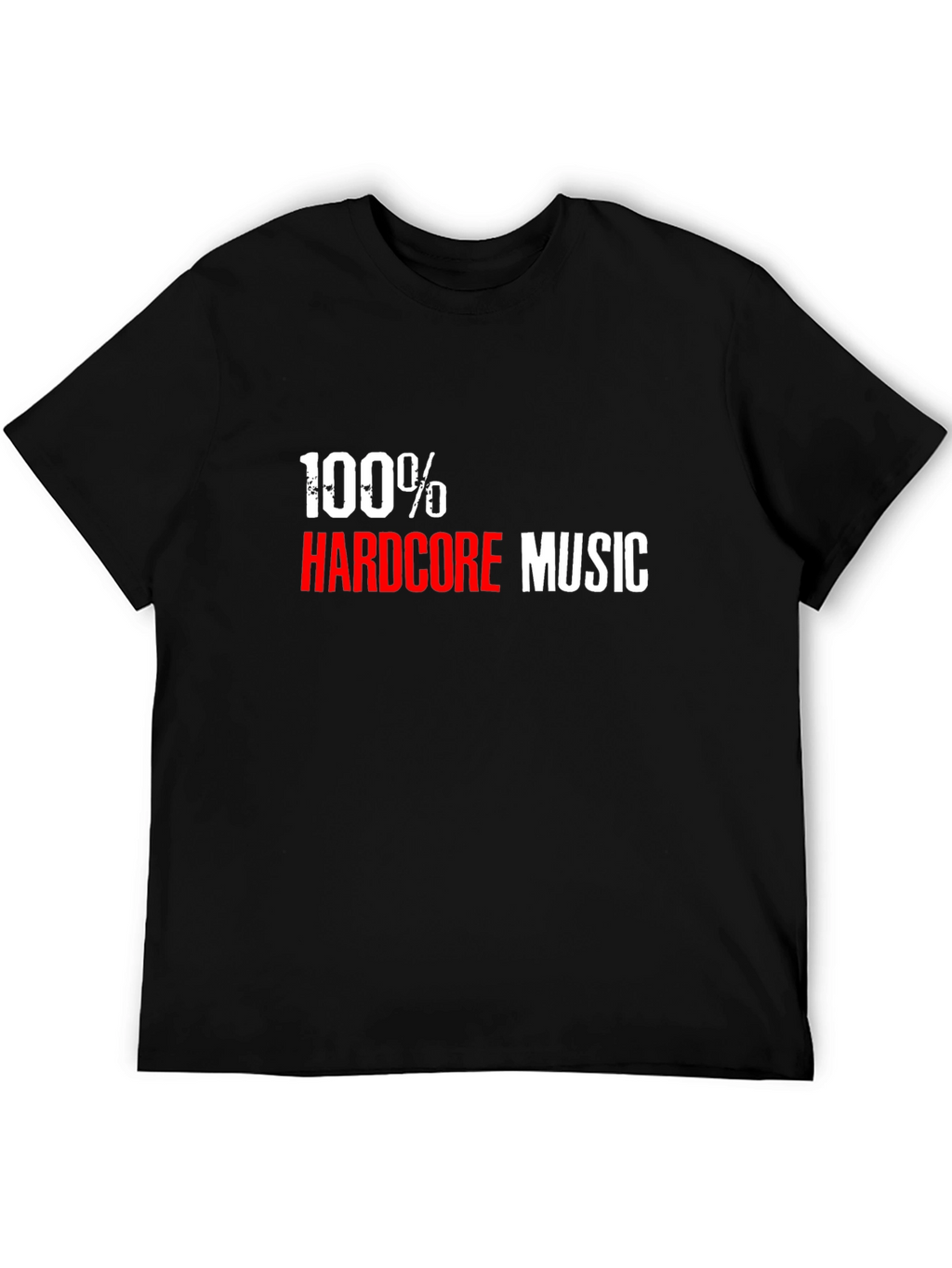 100% Hardcore Music Black T-Shirt