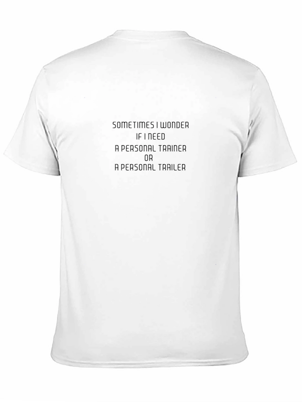 Funny Personal Trainer or Trailer Black T-Shirt