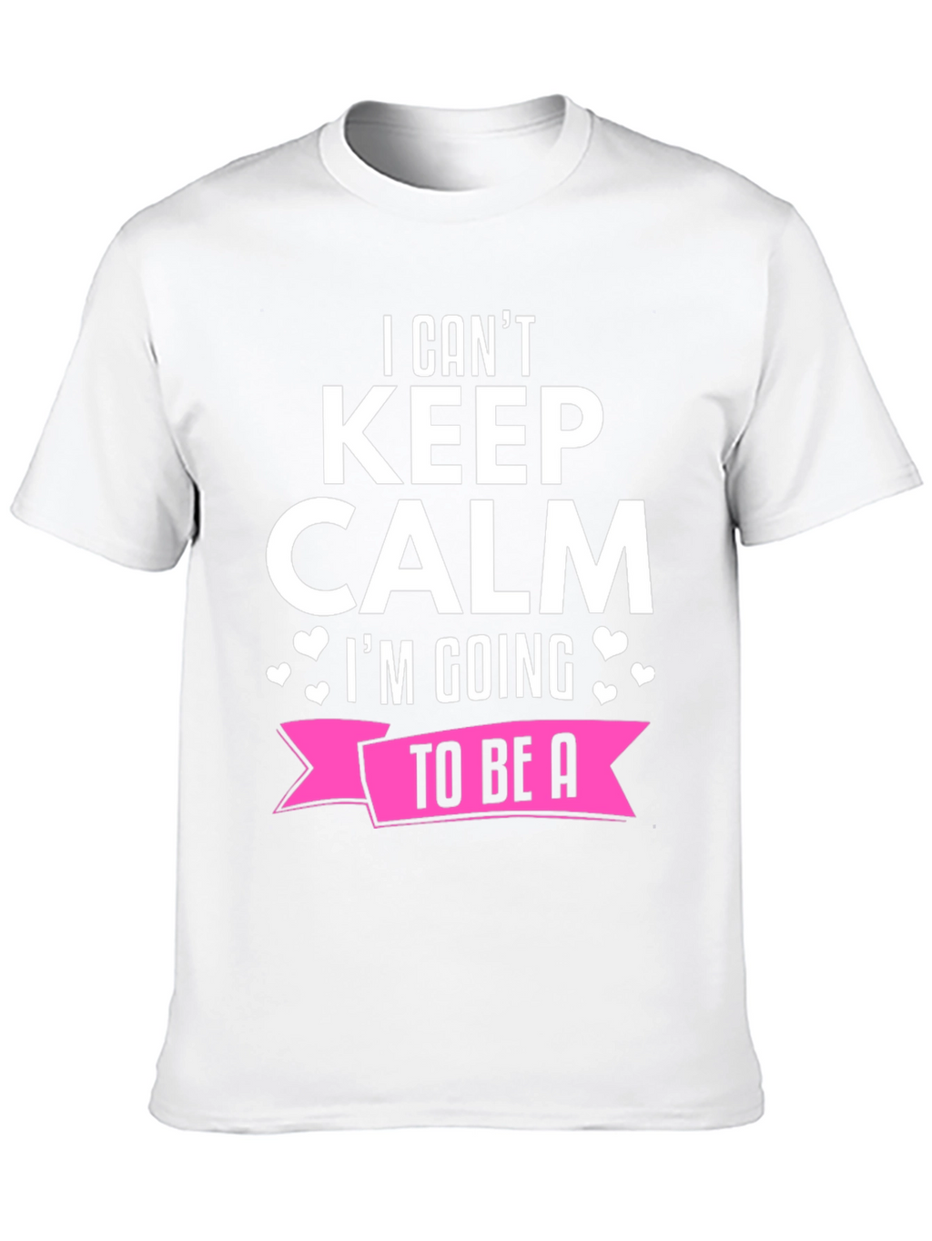 I Cant Keep Calm Shirt - To Be A