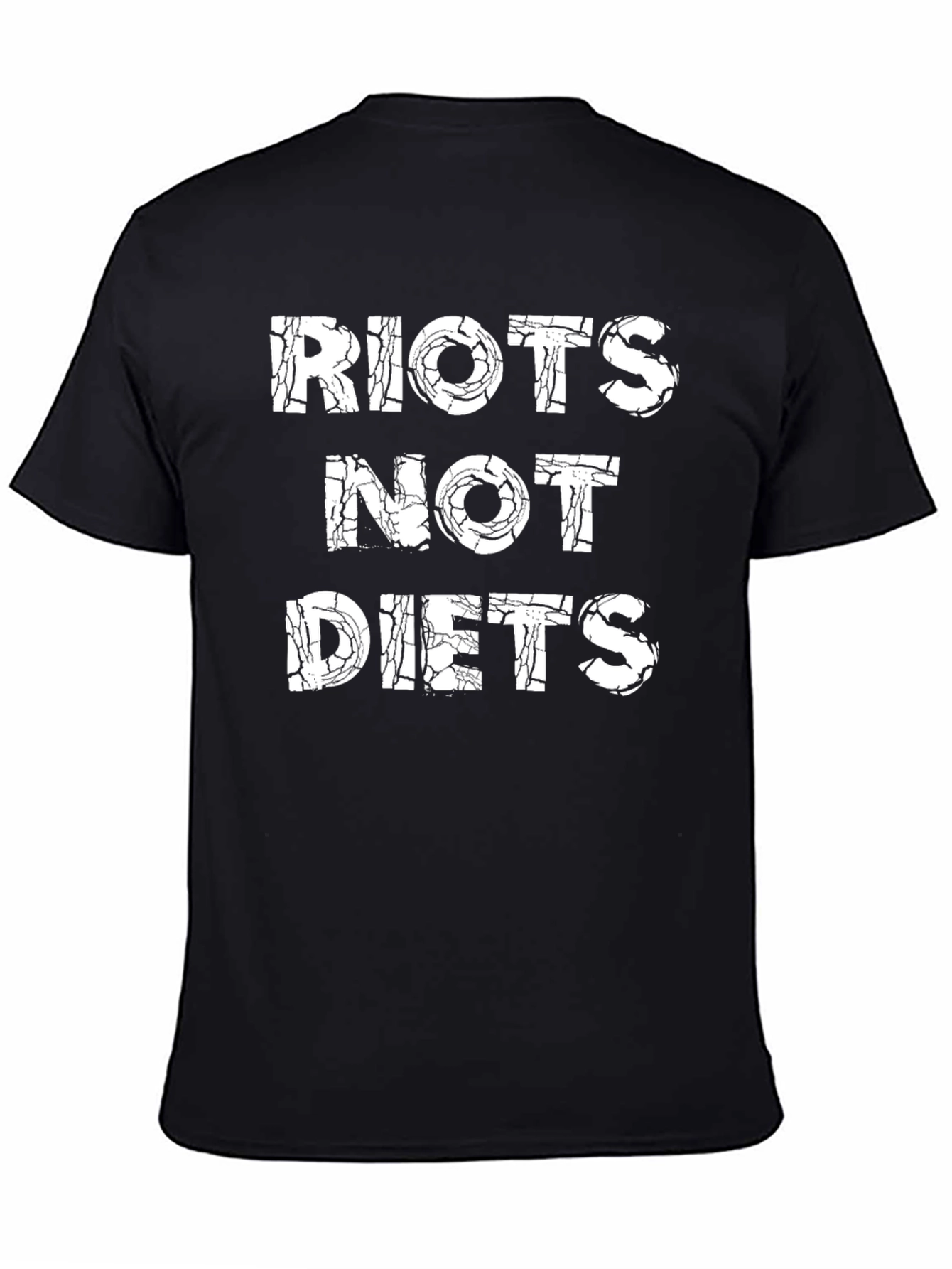 Riots Not Diets Graphic T-Shirt