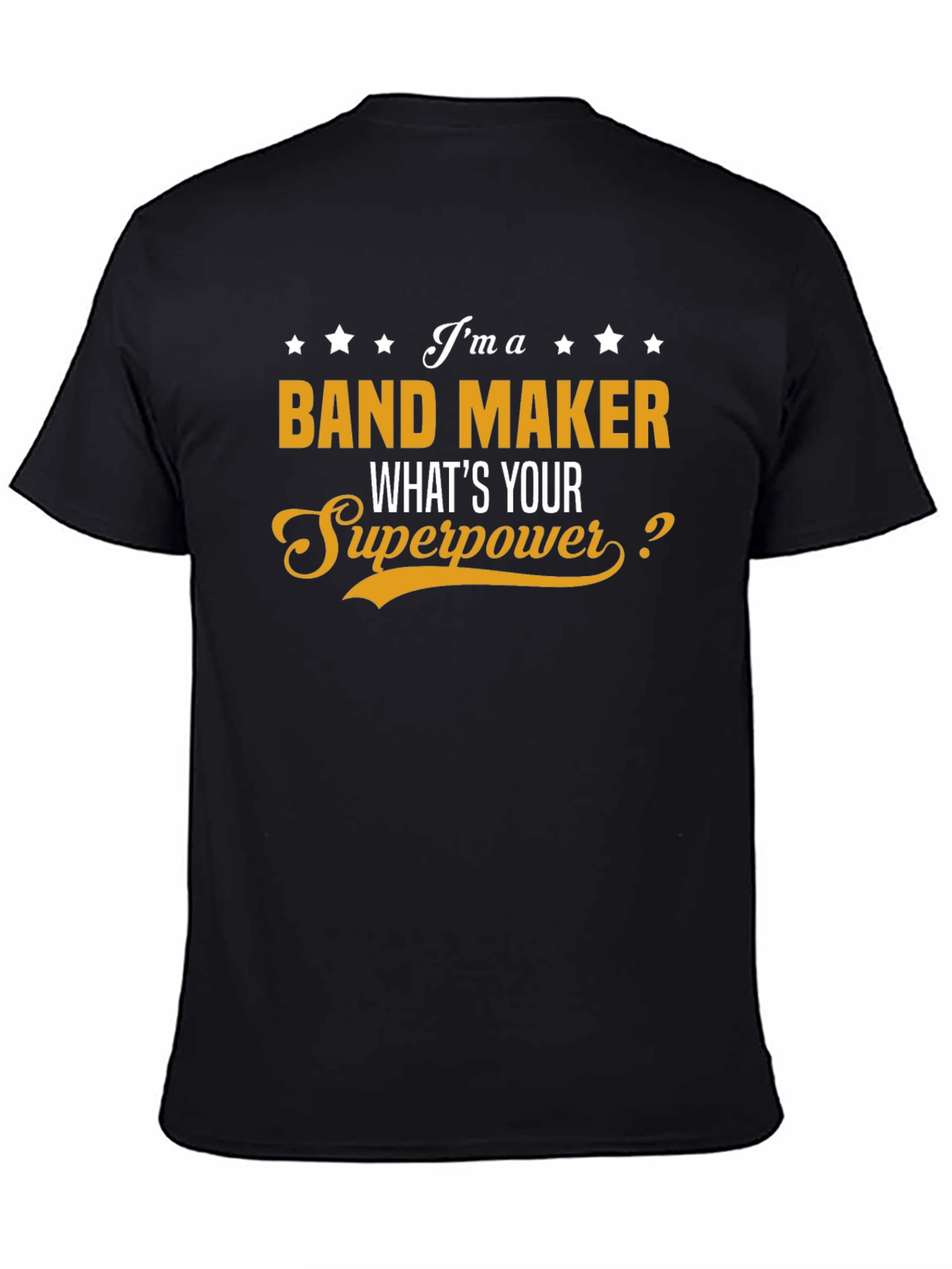 Band Maker Superpower Graphic T-Shirt