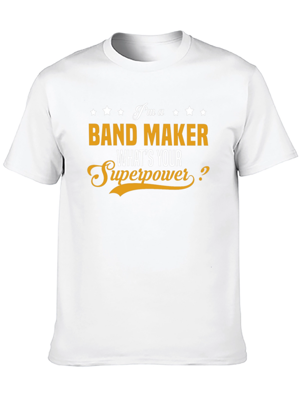 Band Maker Superpower Graphic T-Shirt
