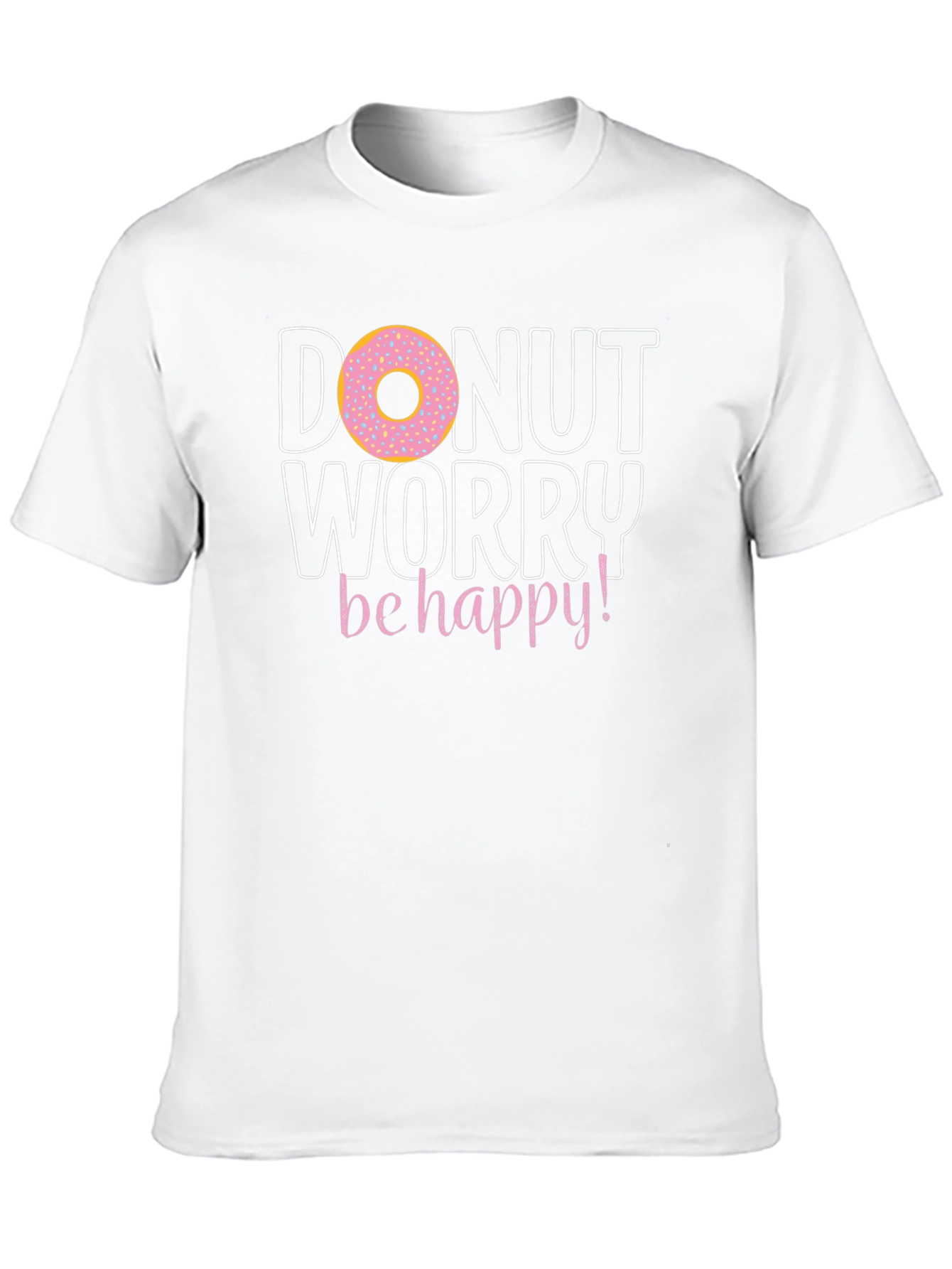 Donut Worry Be Happy Graphic T-Shirt