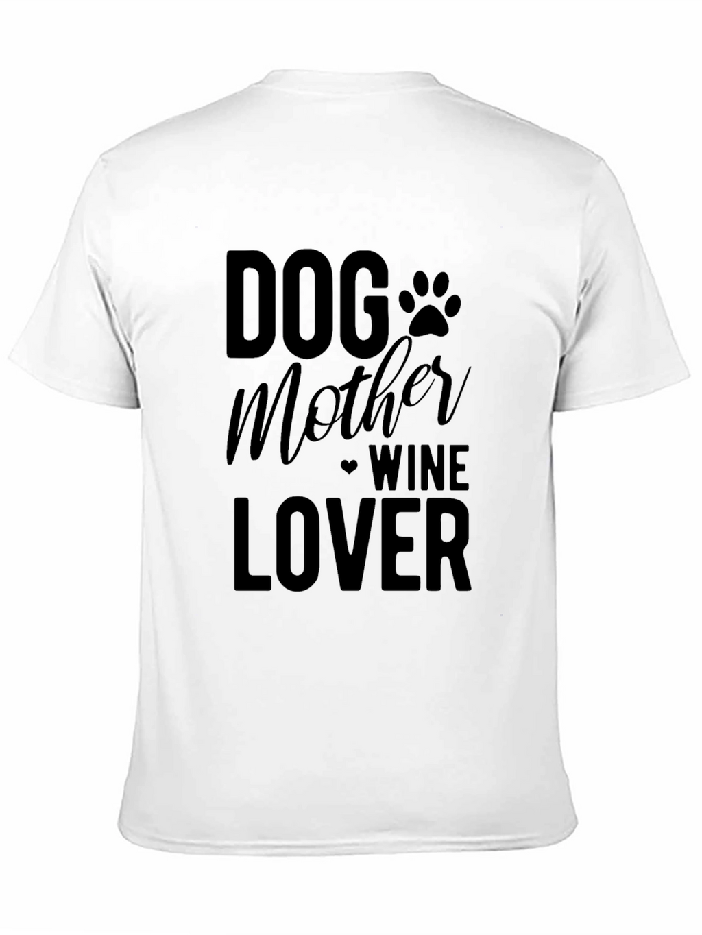 Dog Mother Wine Lover Graphic T-Shirt