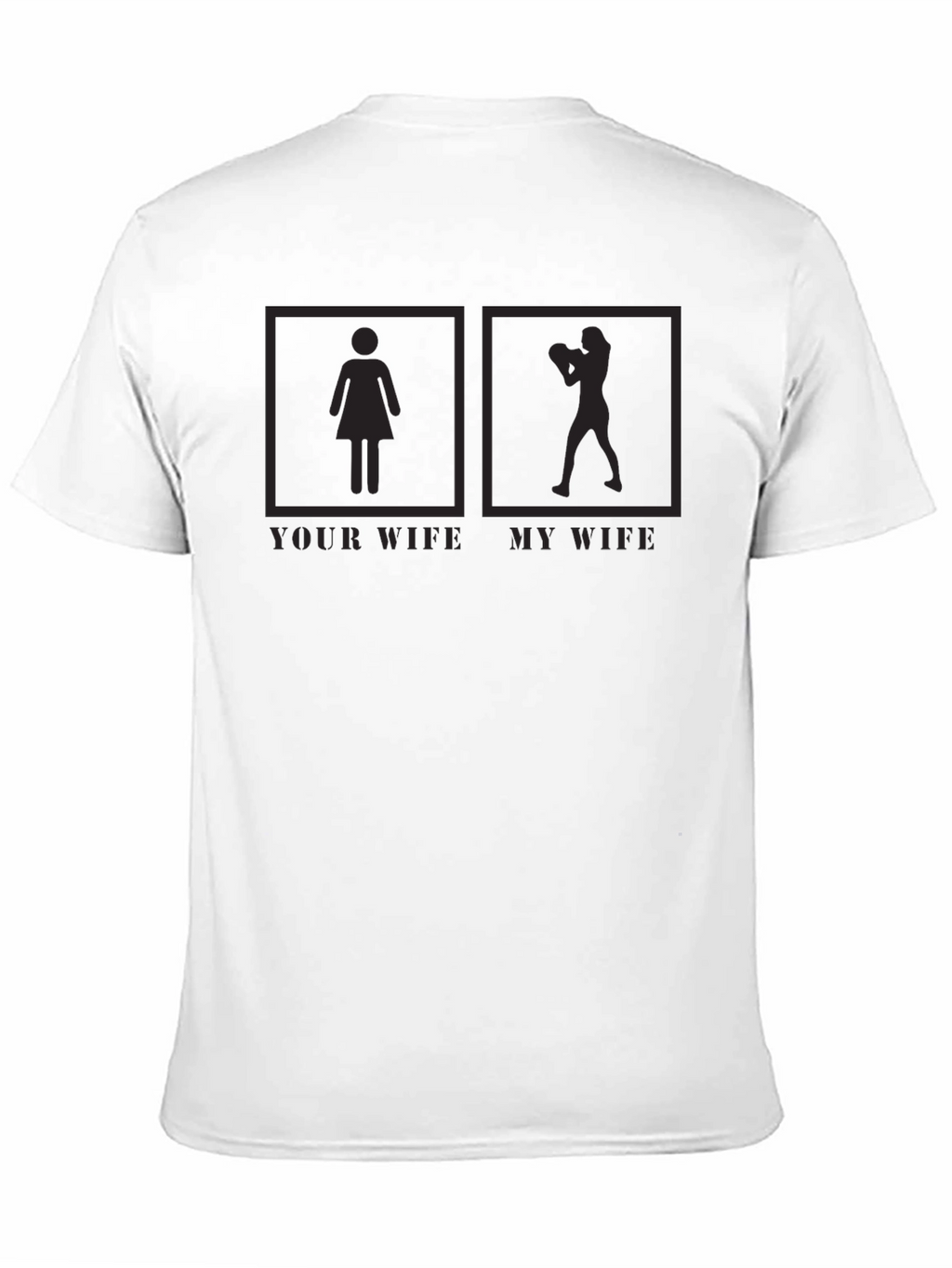 Your Wife My Wife Boxer Graphic T-Shirt Funny Tee