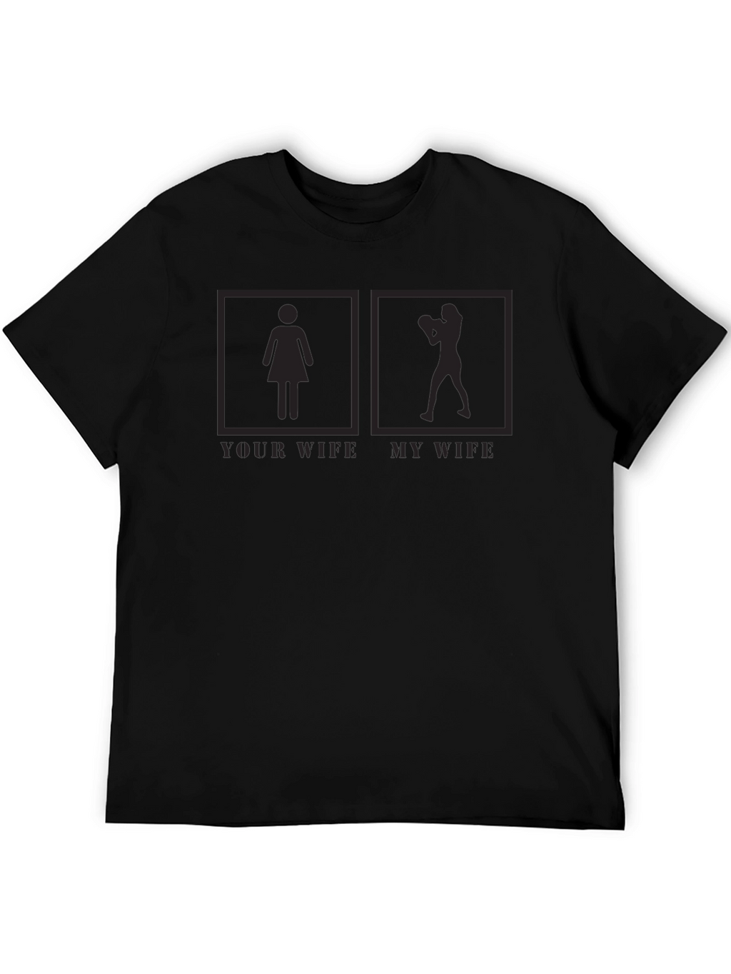 Your Wife My Wife Boxer Graphic T-Shirt Funny Tee