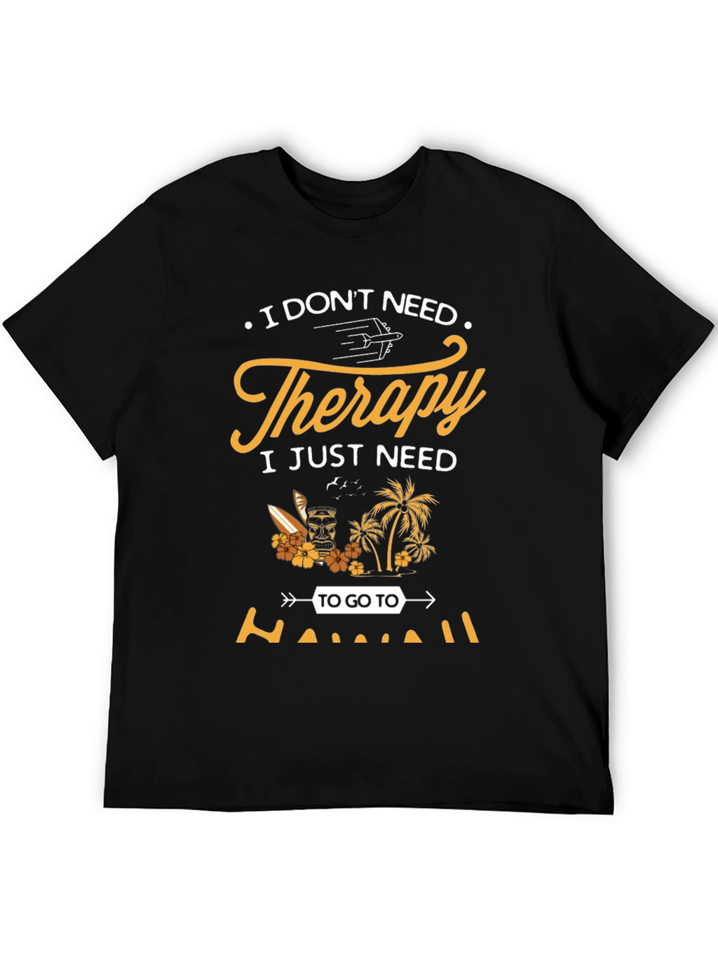 Hawaii Therapy T-Shirt