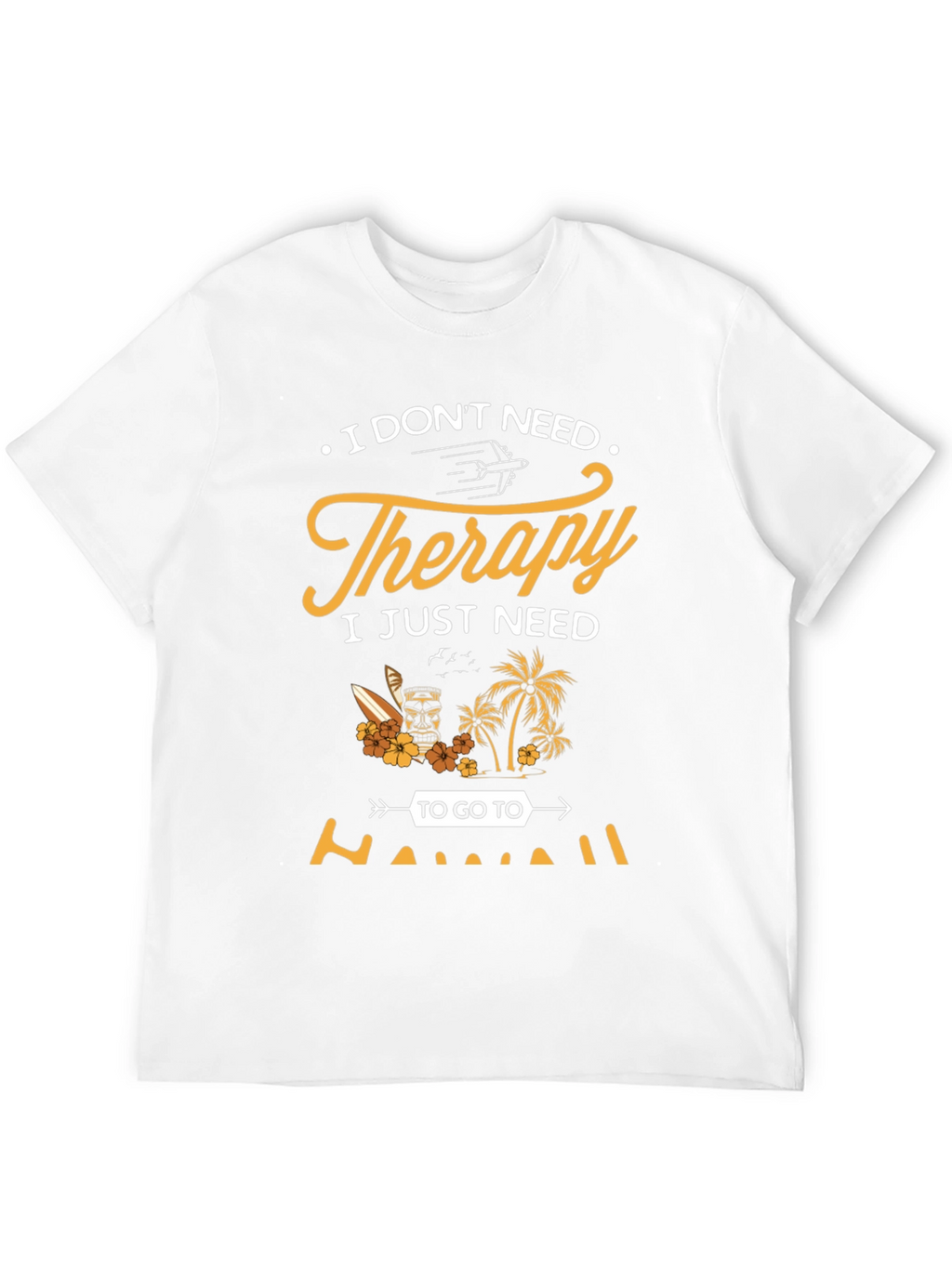 Hawaii Therapy T-Shirt