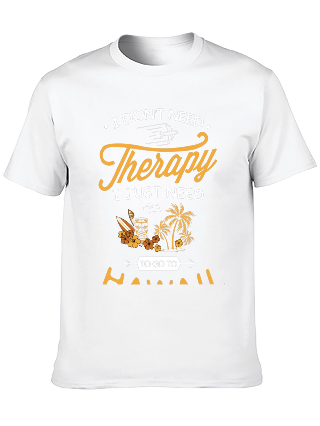 Hawaii Therapy T-Shirt