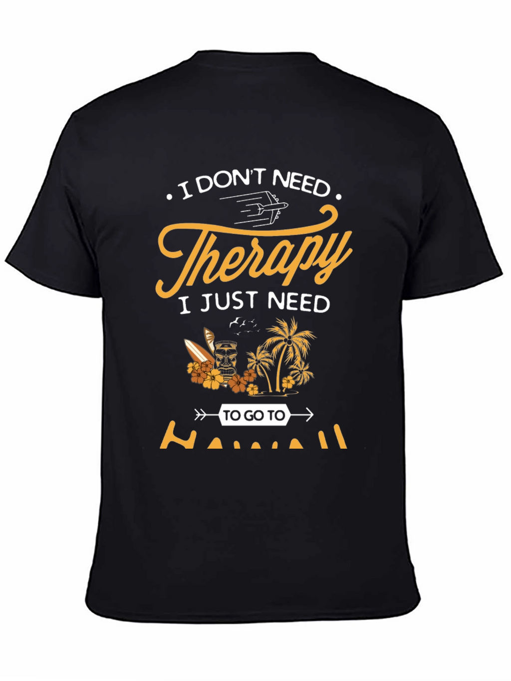 Hawaii Therapy T-Shirt