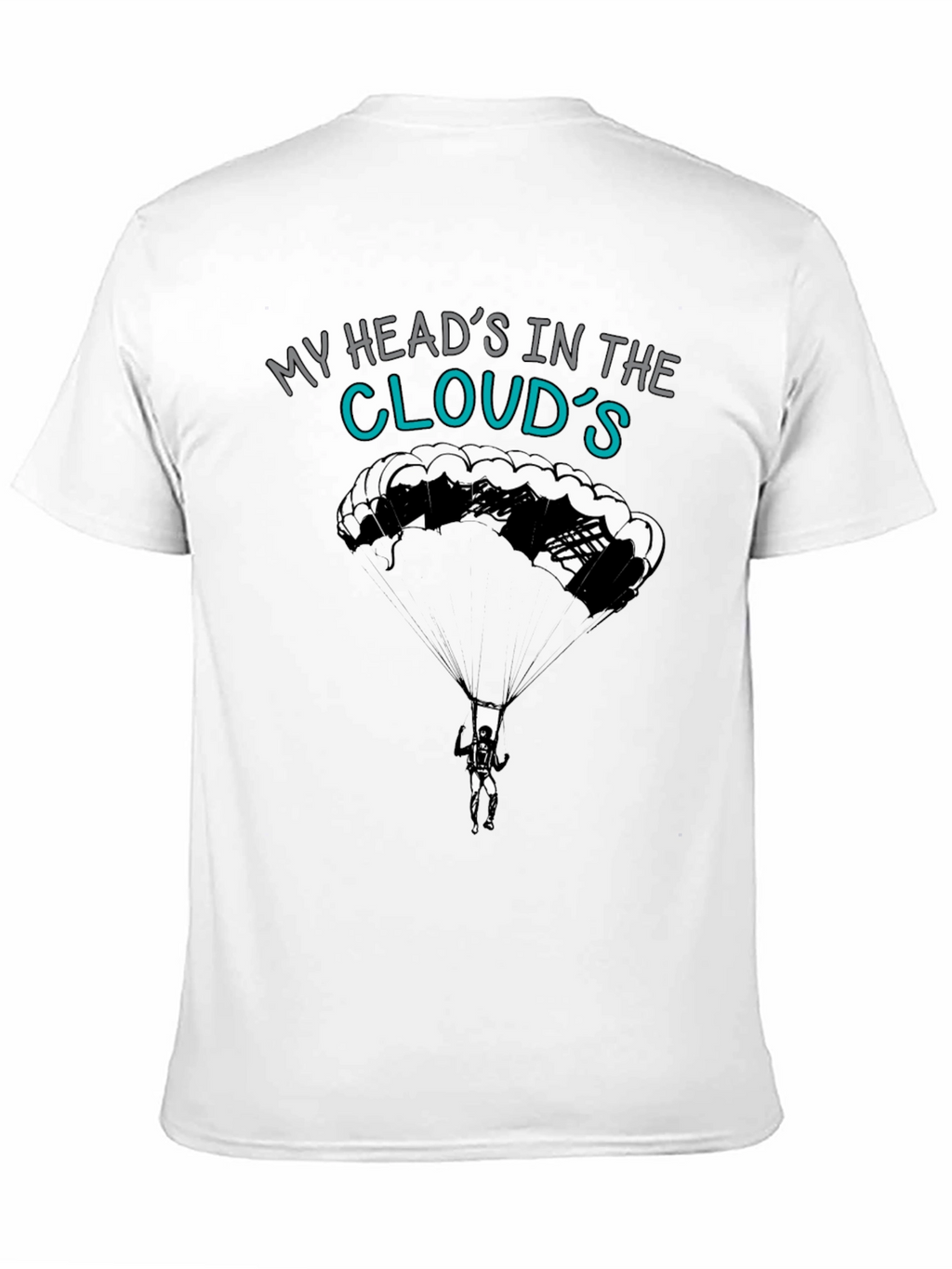 My Heads In The Clouds T-Shirt - Skydiving Design