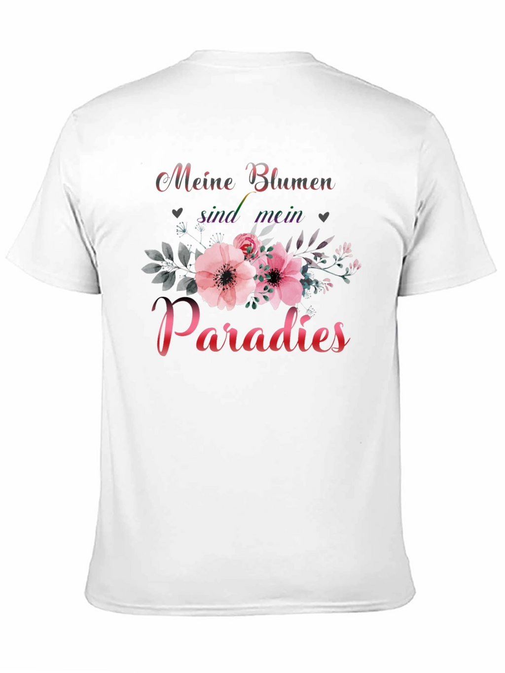 Meine Blumen sind mein Paradies T-Shirt