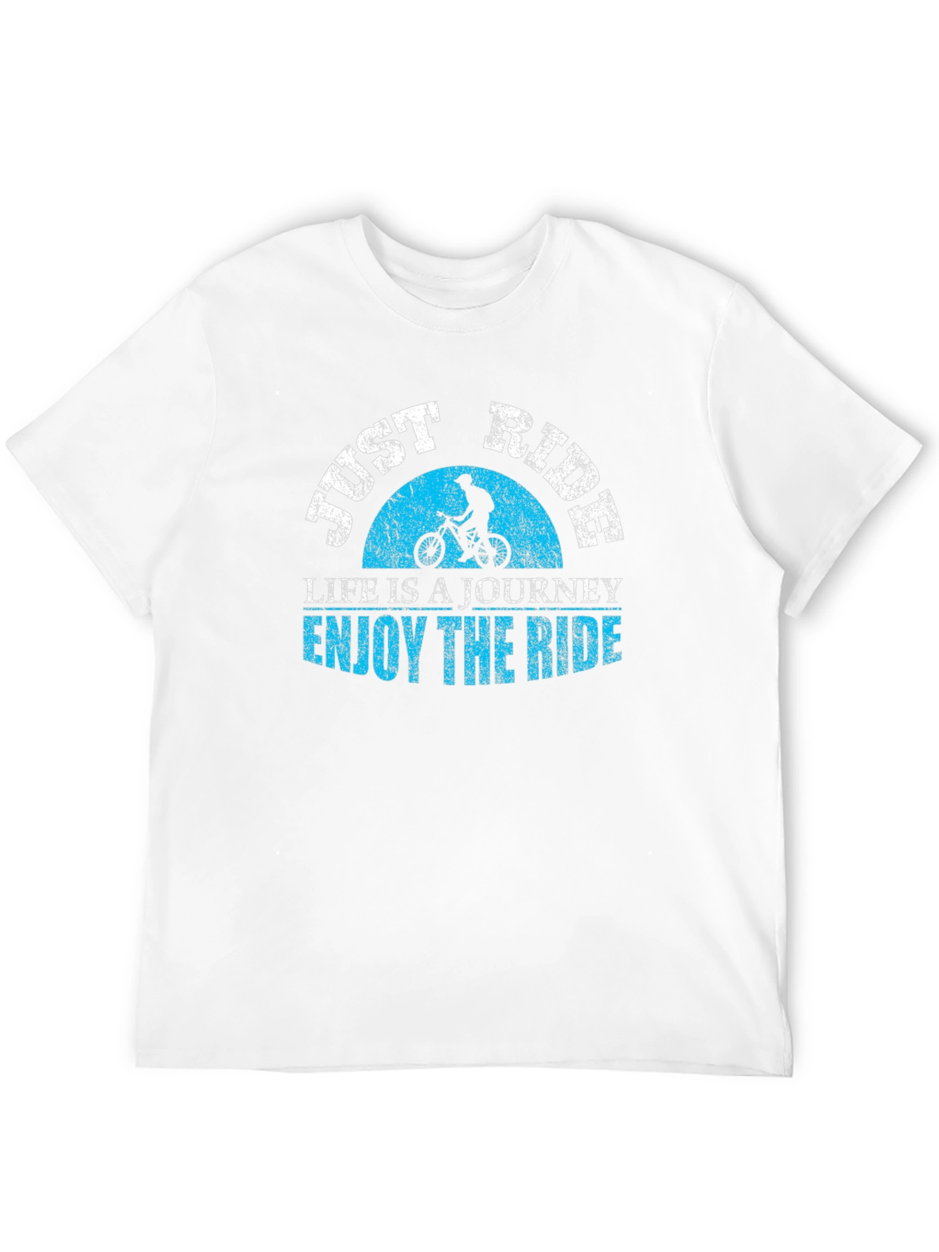 Just Ride T-Shirt: Lifes a Journey Enjoy the Ride!