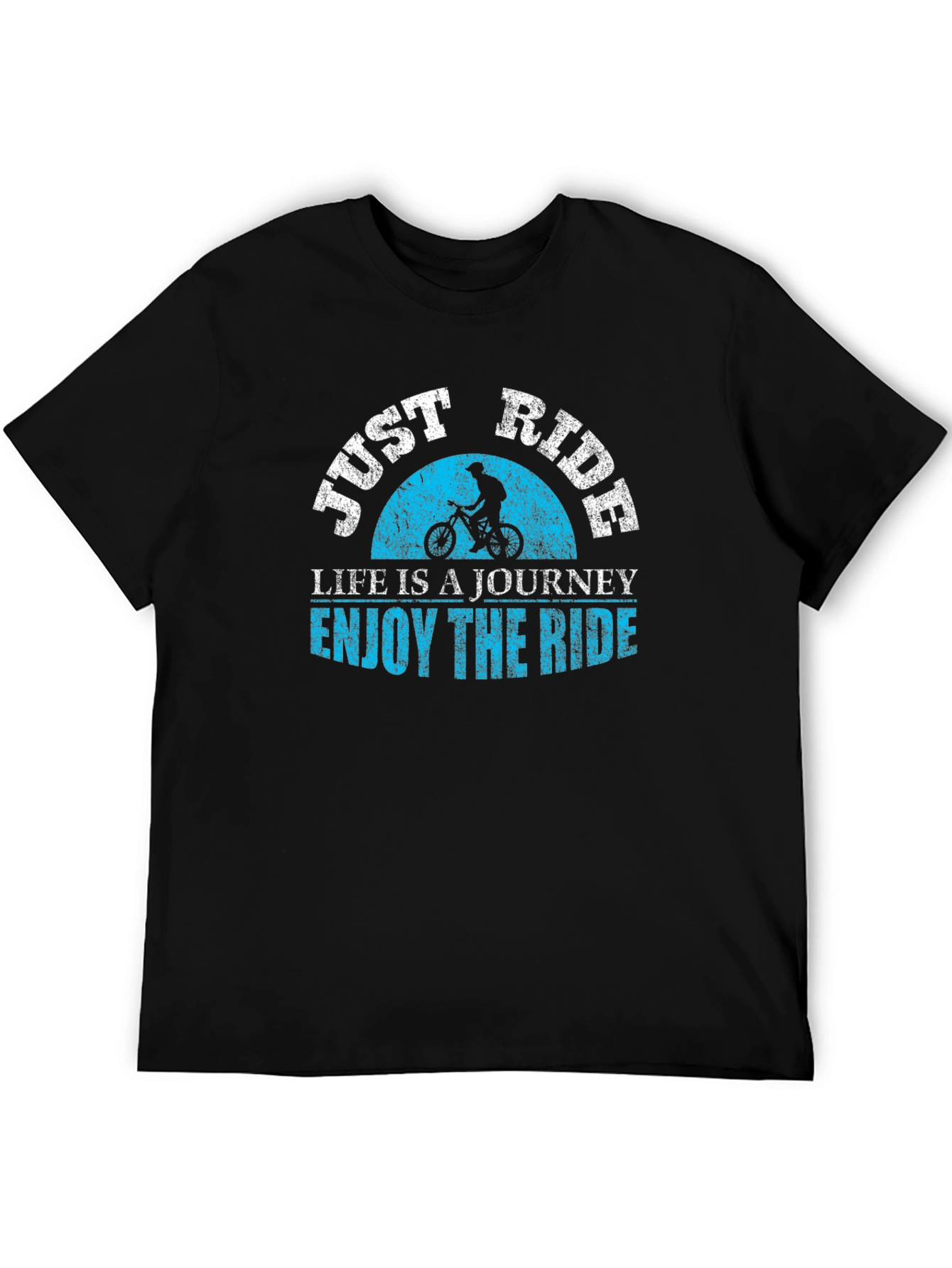 Just Ride T-Shirt: Lifes a Journey Enjoy the Ride!