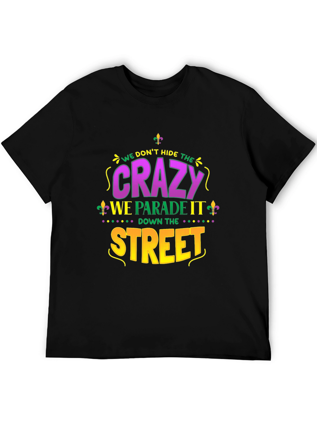 Mardi Gras Crazy Parade T-Shirt